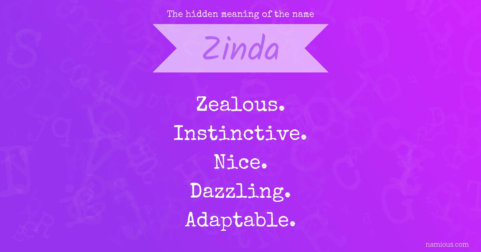 The hidden meaning of the name Zinda