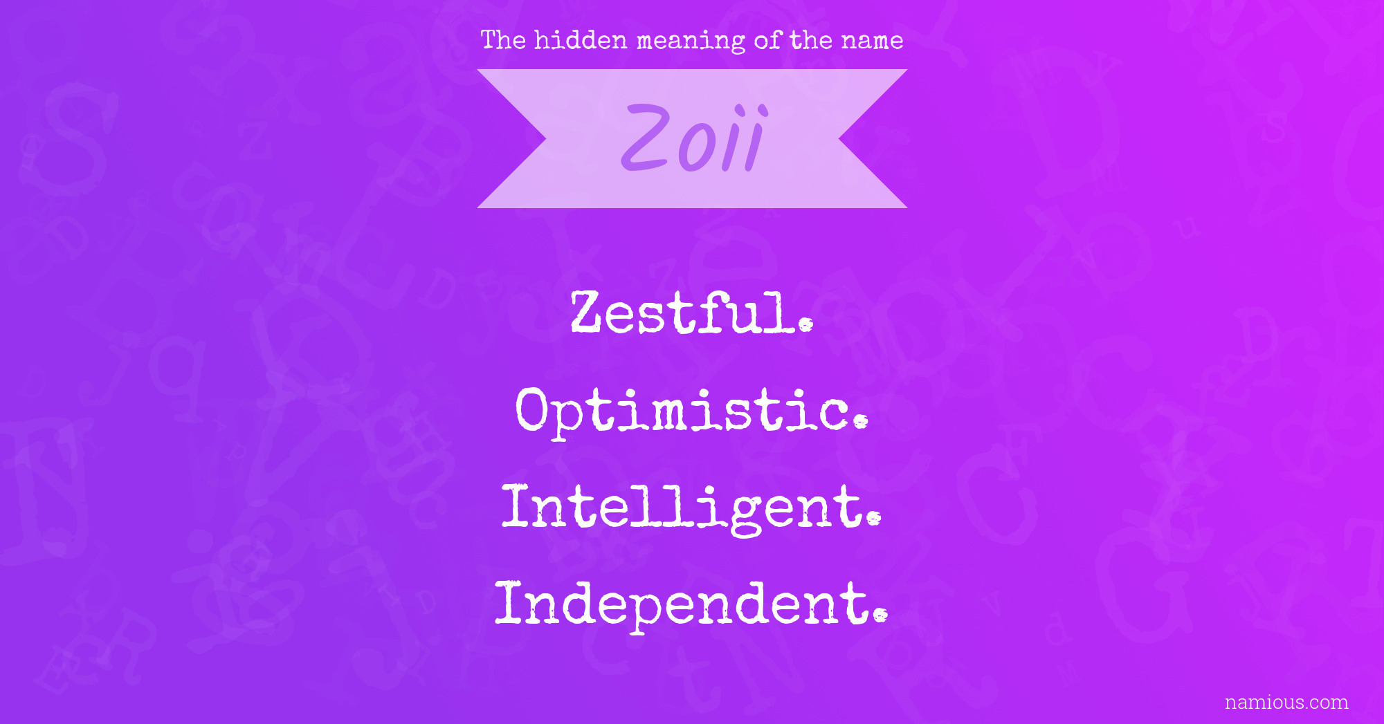 The hidden meaning of the name Zoii