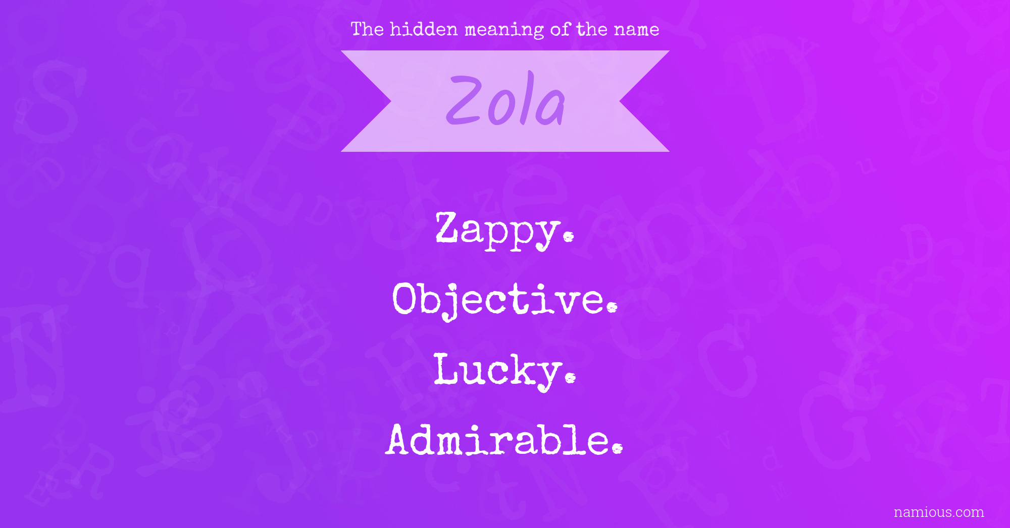 The hidden meaning of the name Zola