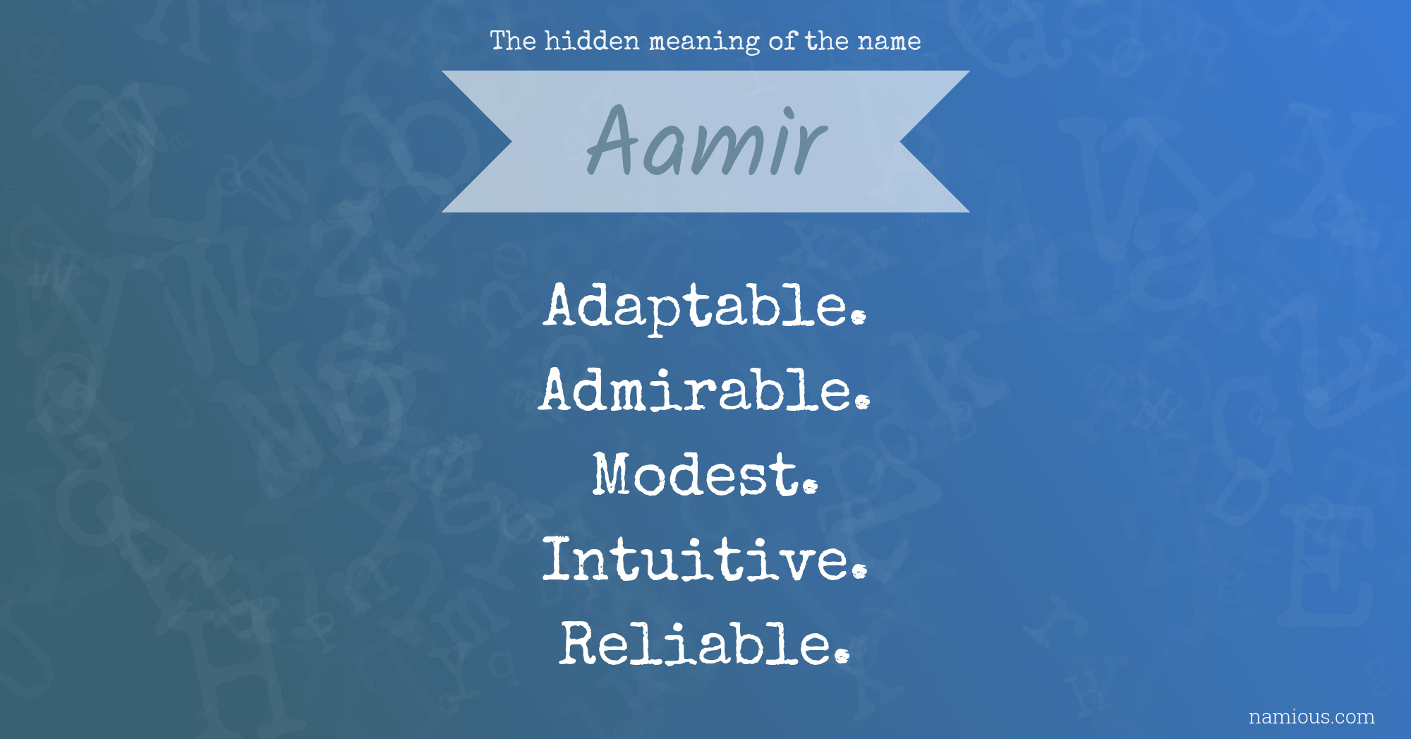 The hidden meaning of the name Aamir