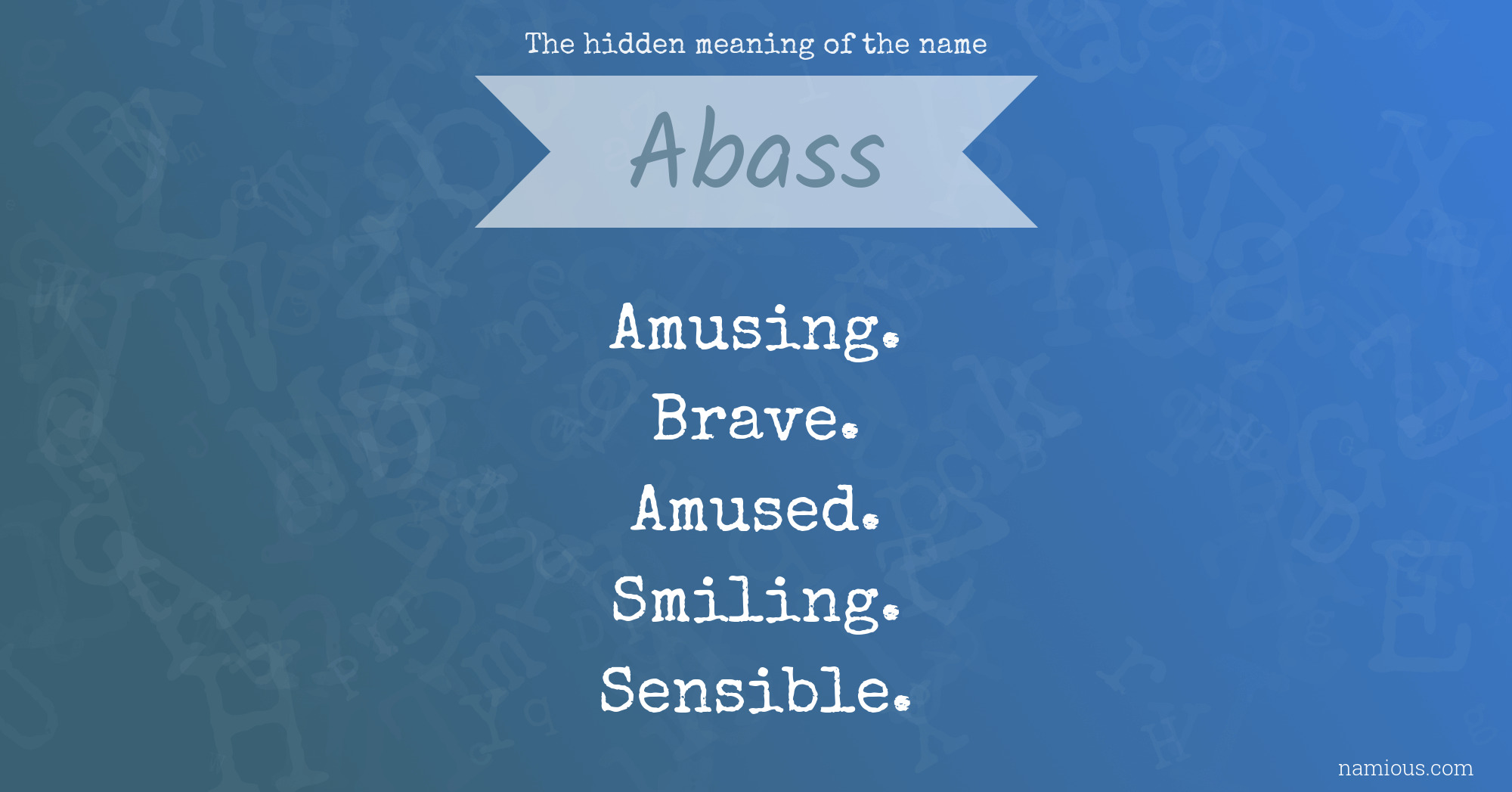 The hidden meaning of the name Abass