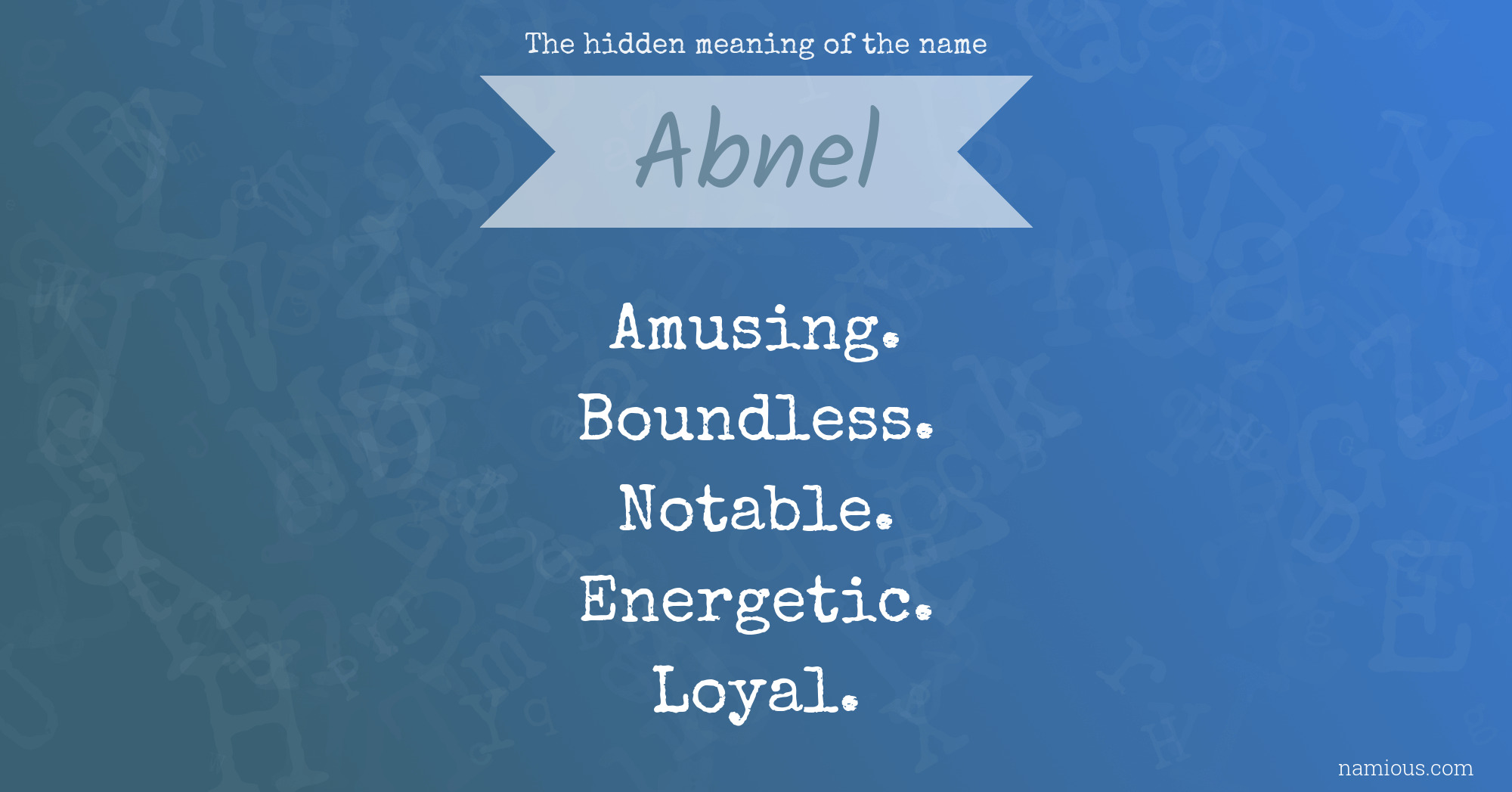 The hidden meaning of the name Abnel