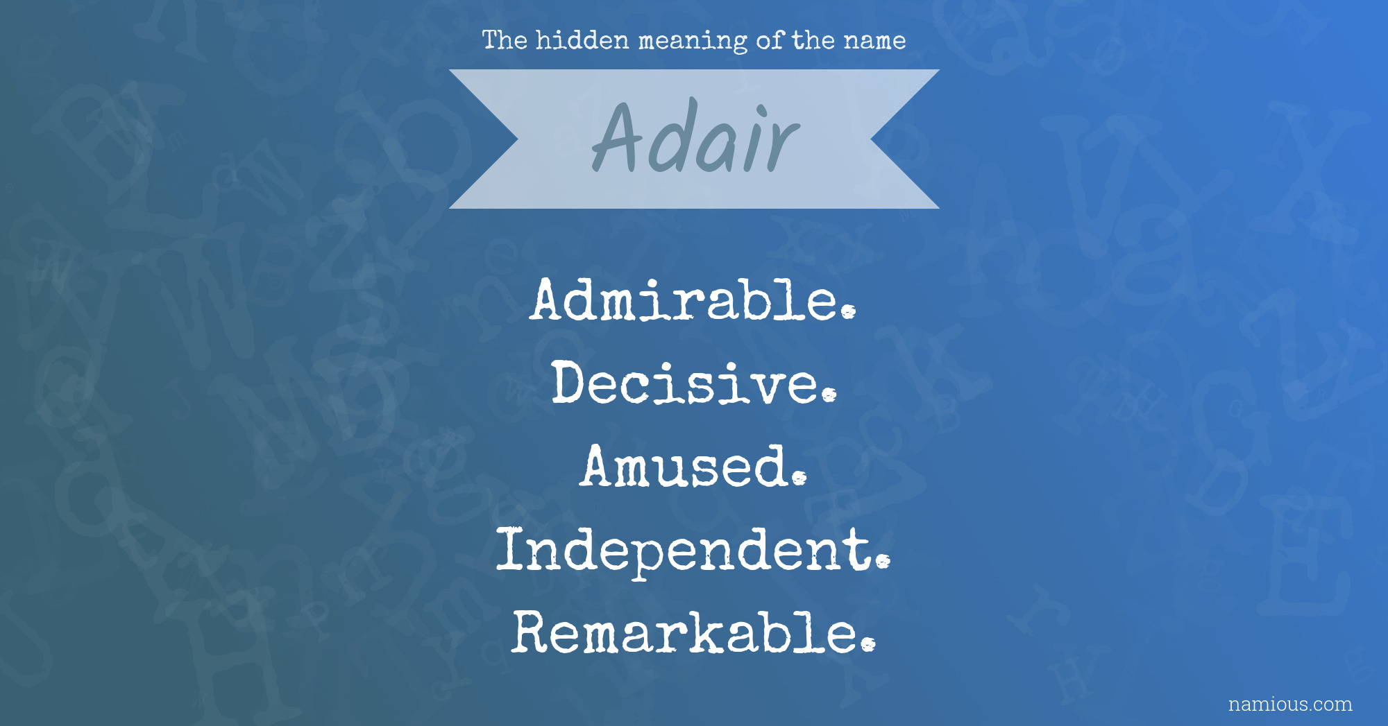 The hidden meaning of the name Adair