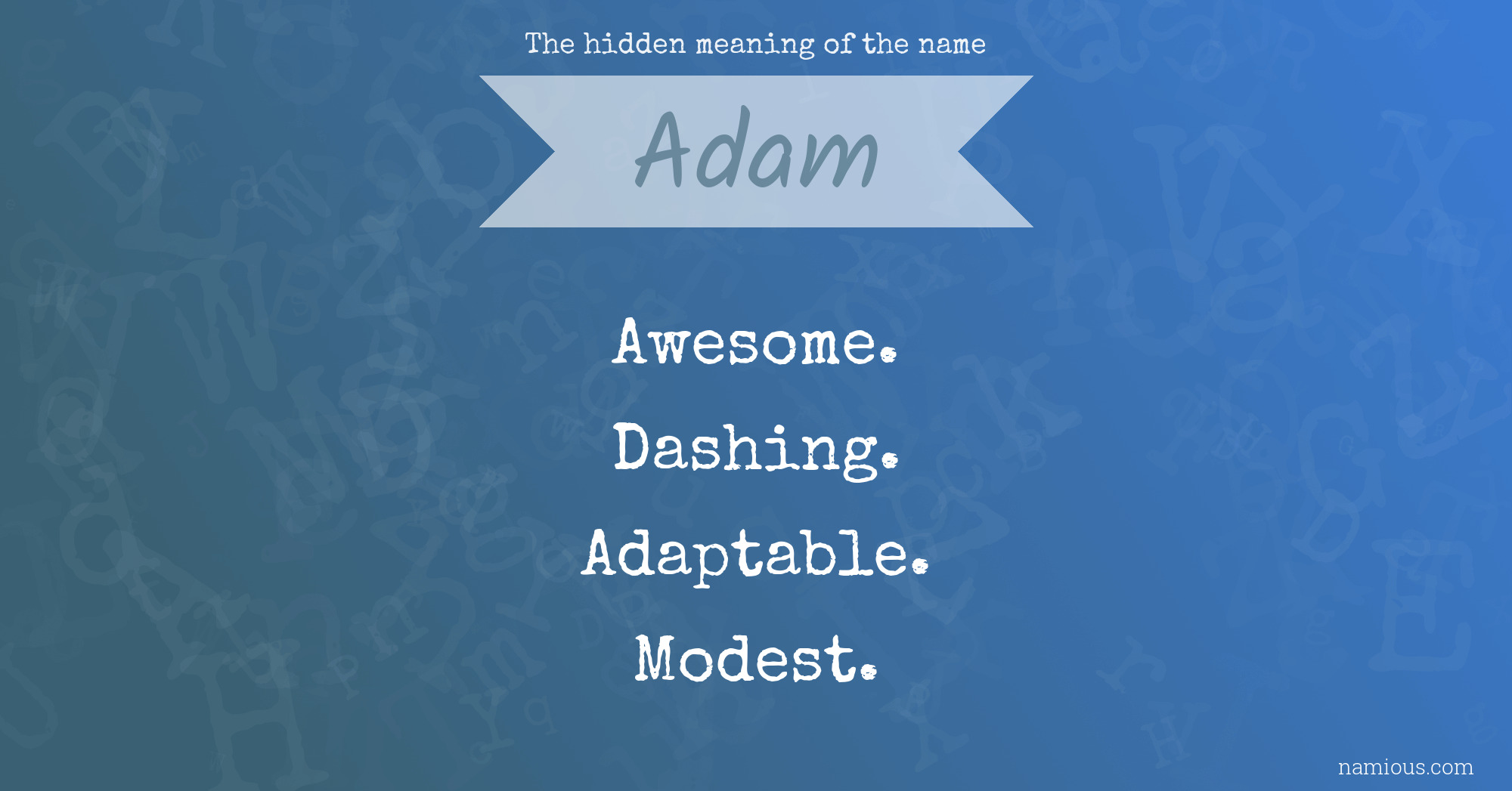 The hidden meaning of the name Adam