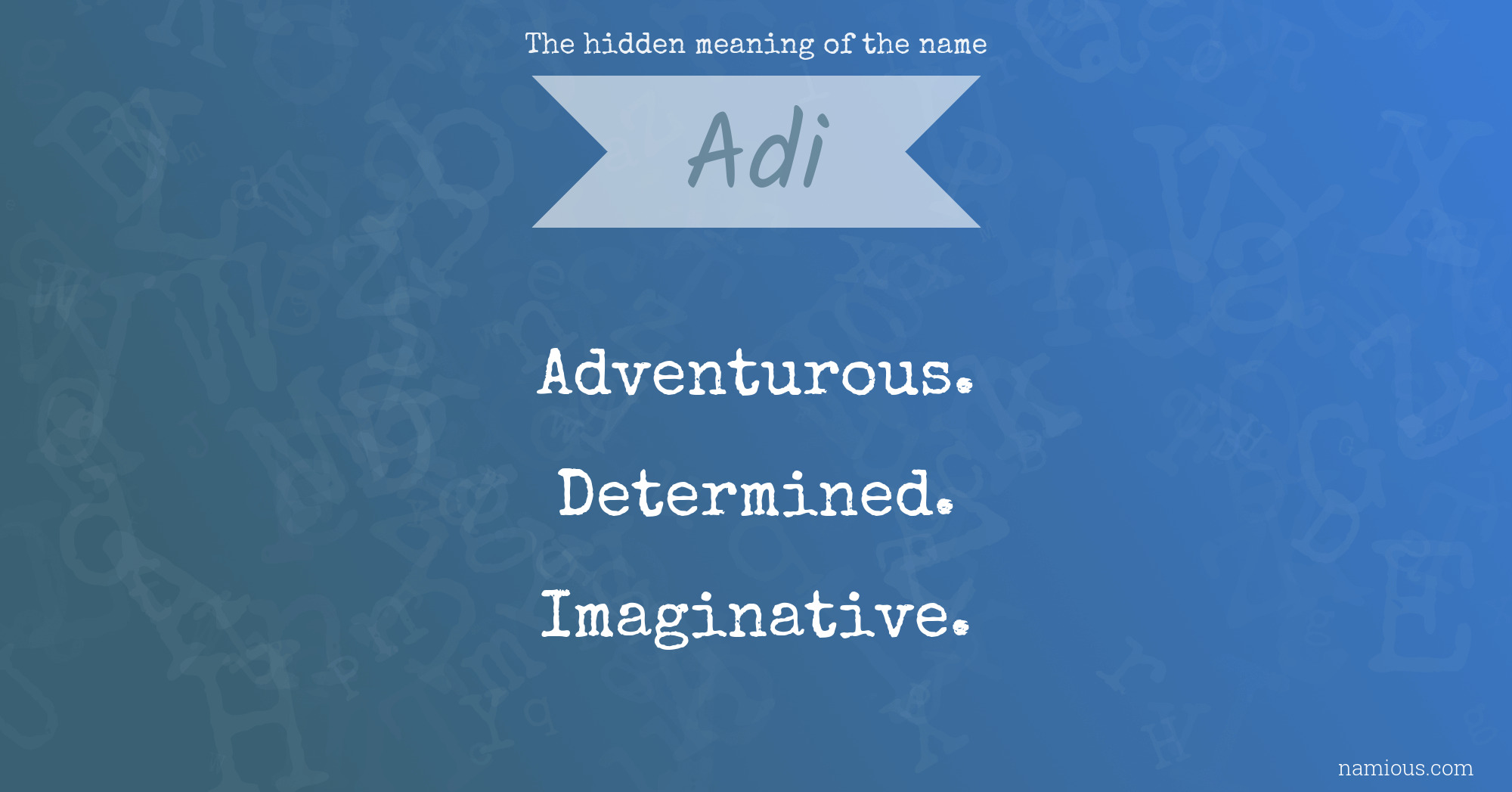 The hidden meaning of the name Adi