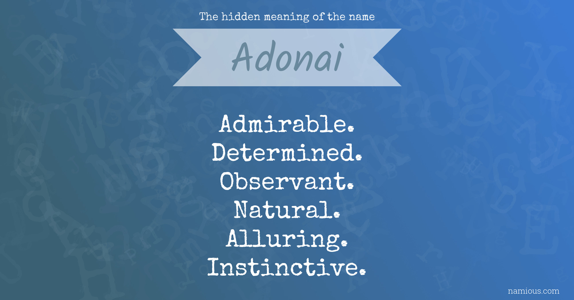 The hidden meaning of the name Adonai
