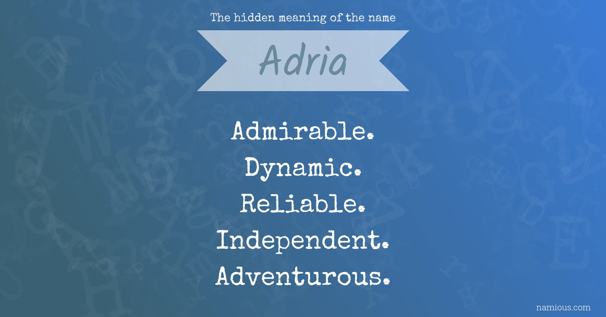 The hidden meaning of the name Adria