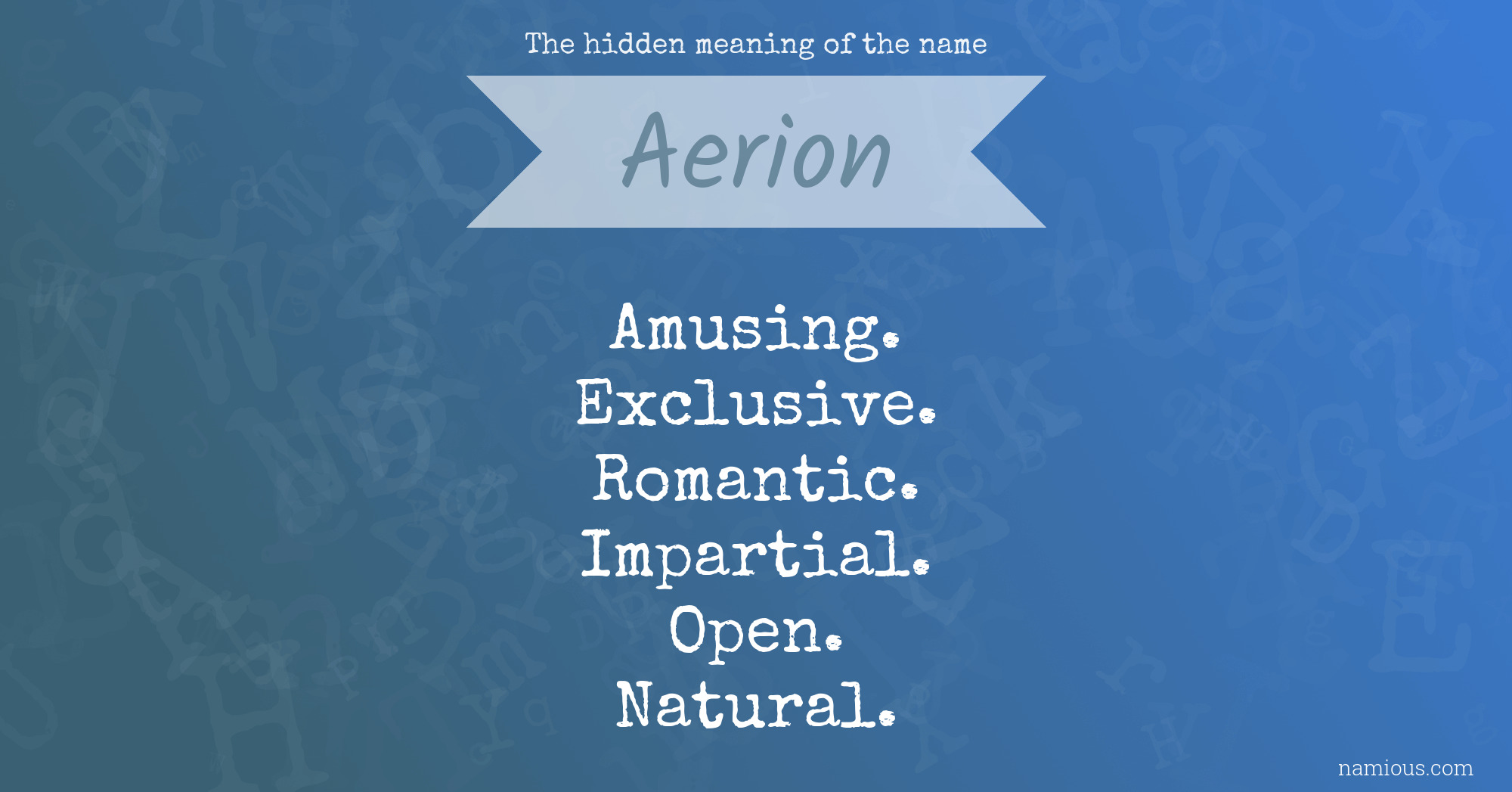 The hidden meaning of the name Aerion
