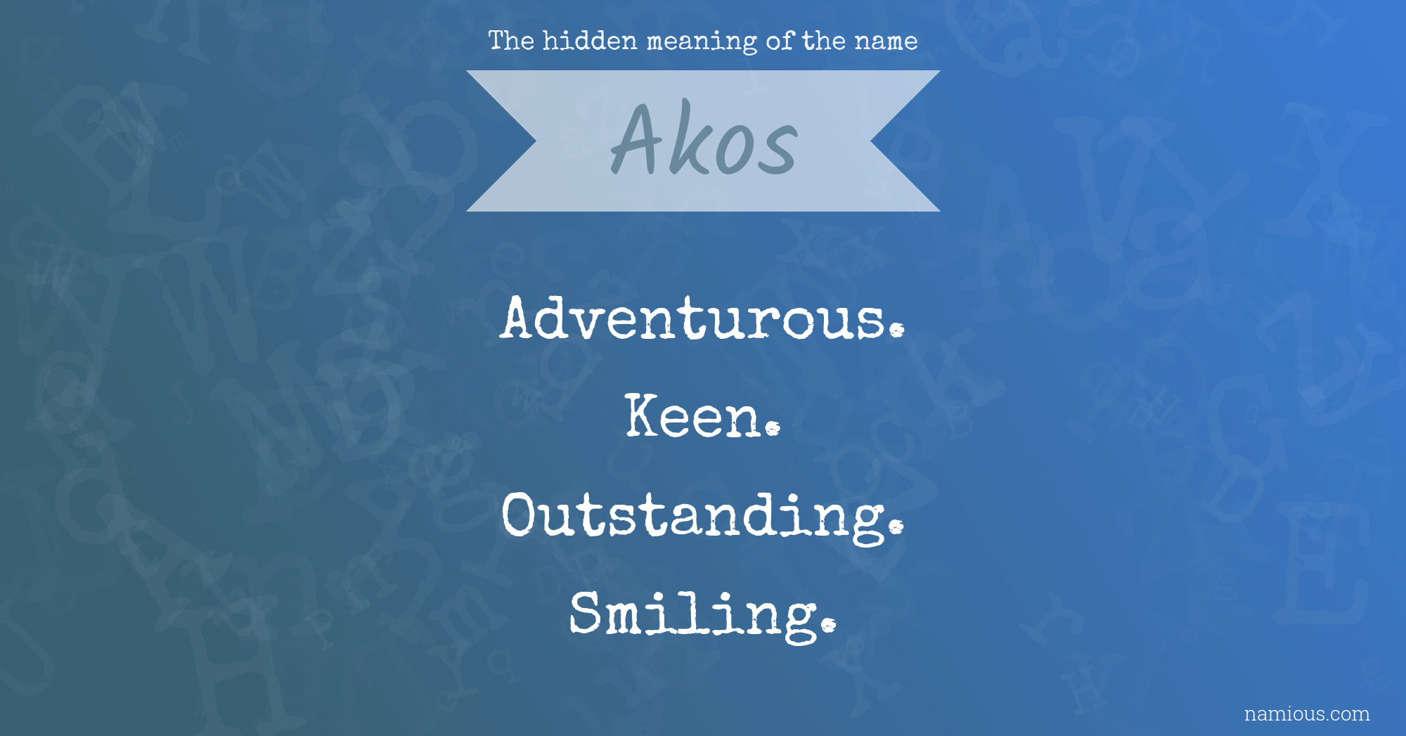 The hidden meaning of the name Akos