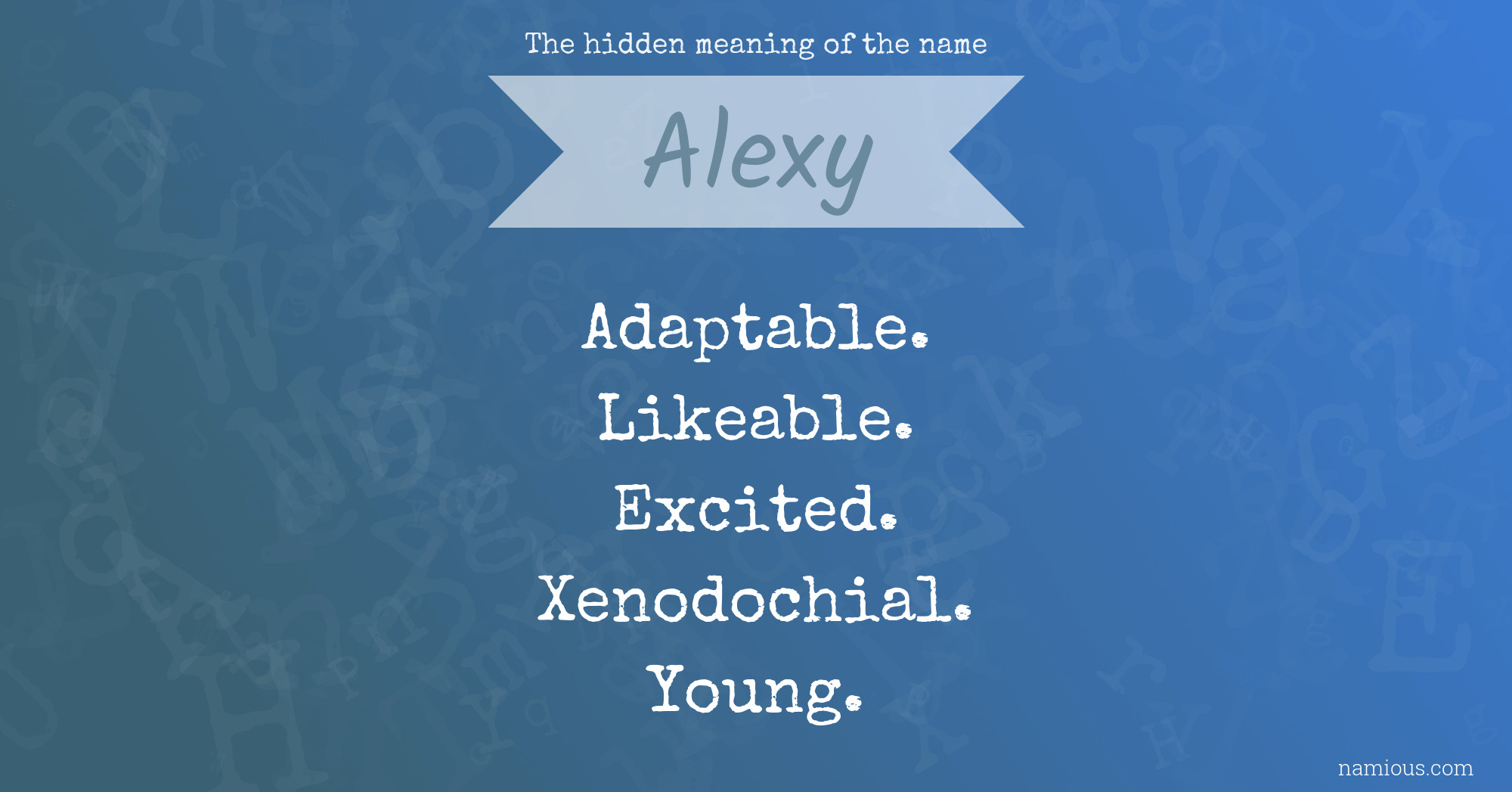 The hidden meaning of the name Alexy