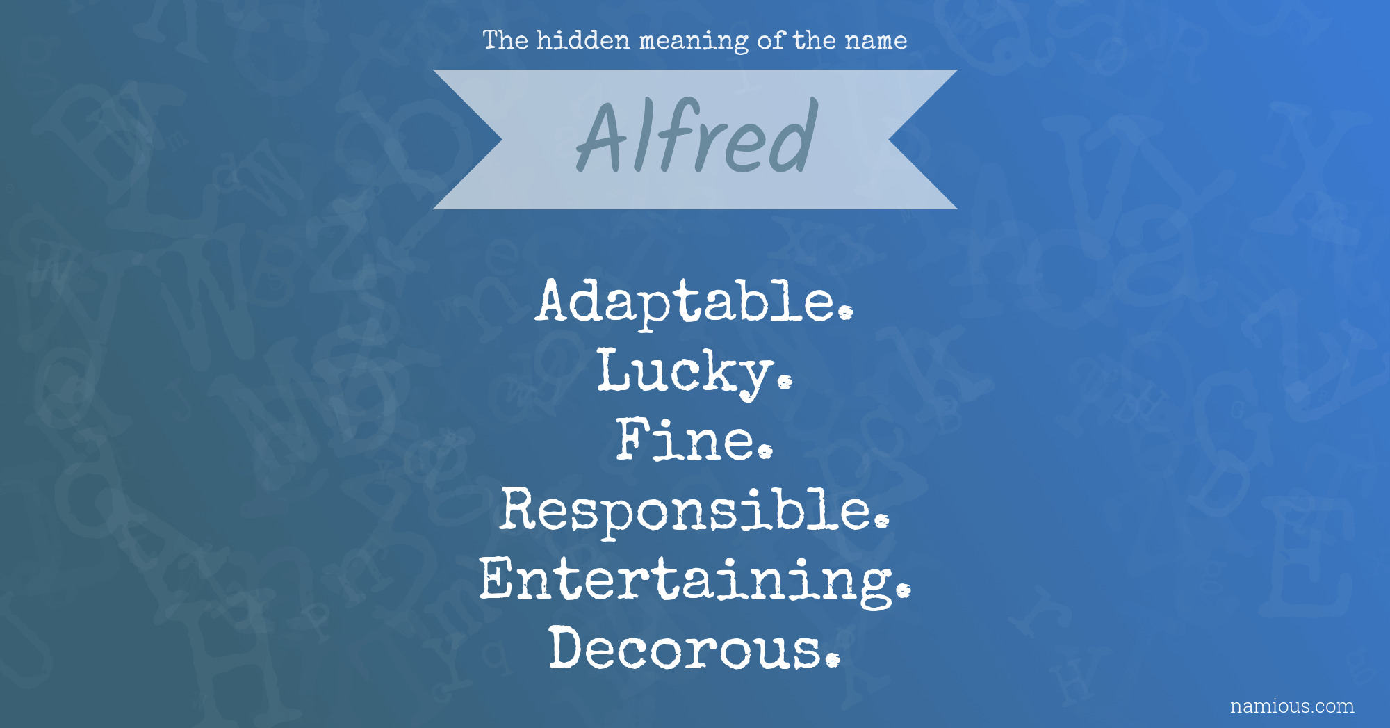 The hidden meaning of the name Alfred