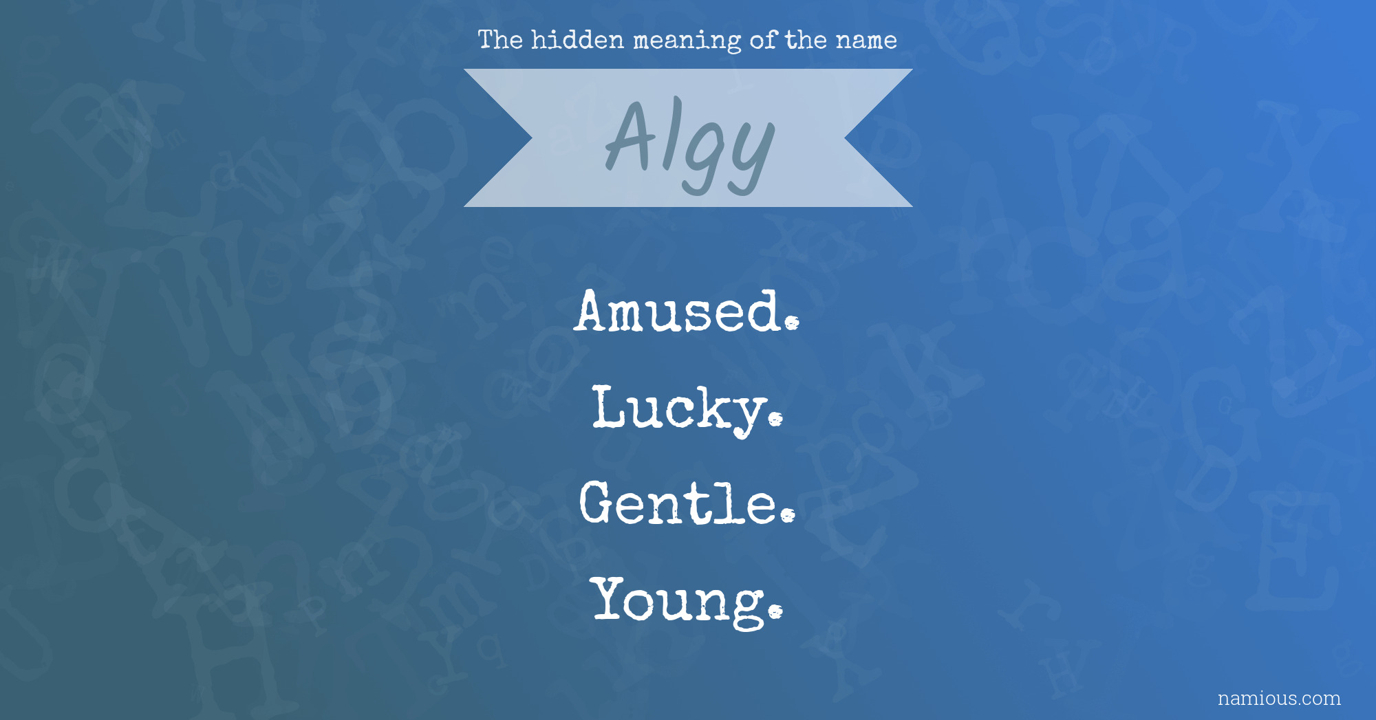 The hidden meaning of the name Algy