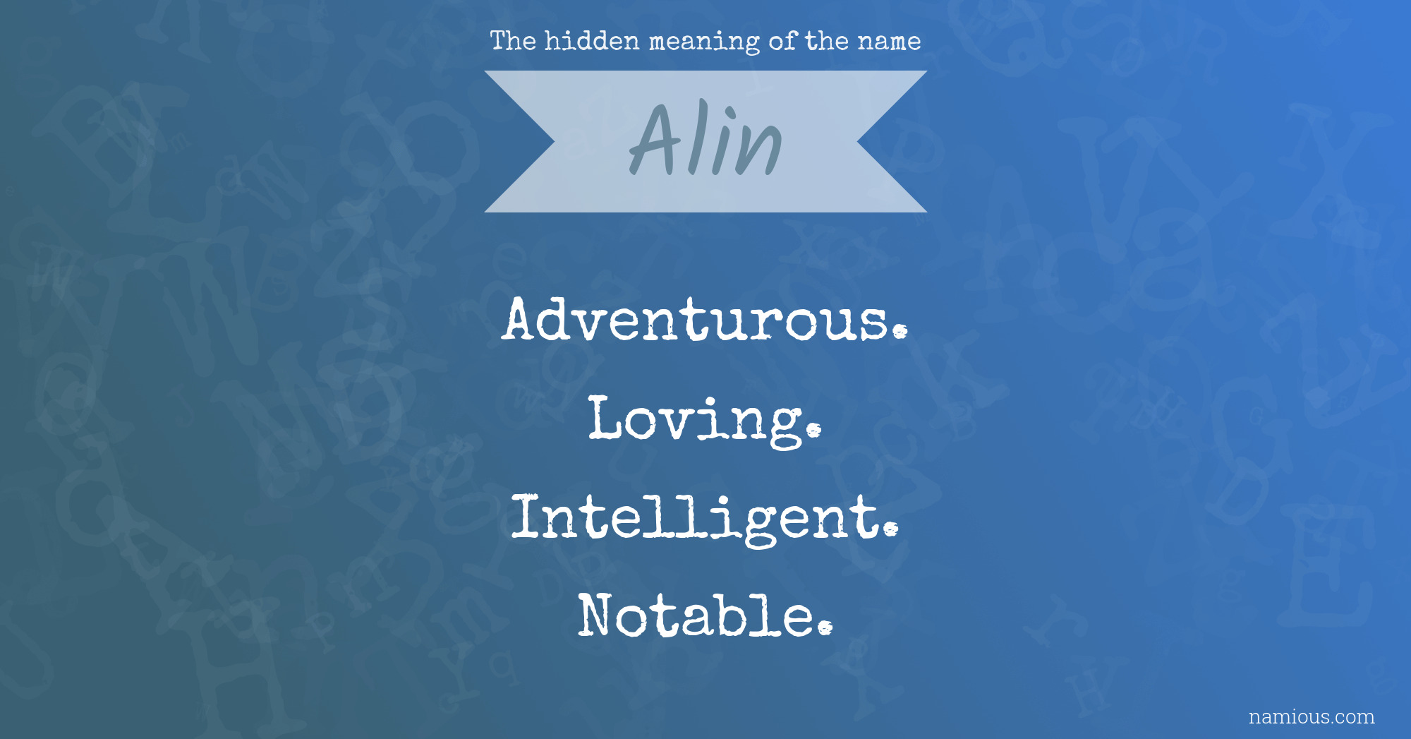 The hidden meaning of the name Alin