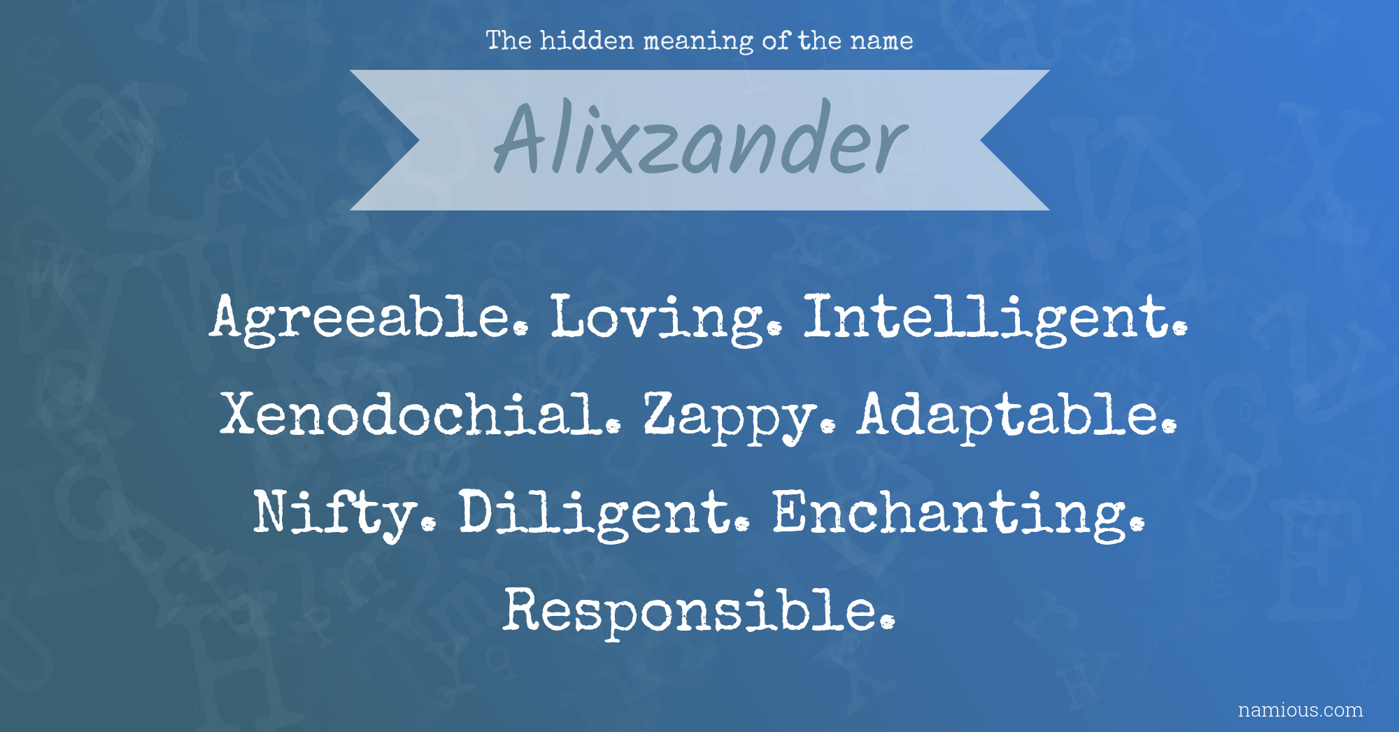 The hidden meaning of the name Alixzander