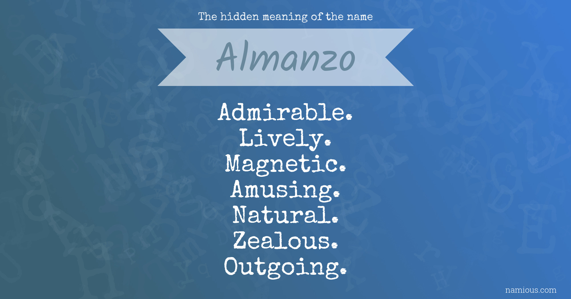 The hidden meaning of the name Almanzo
