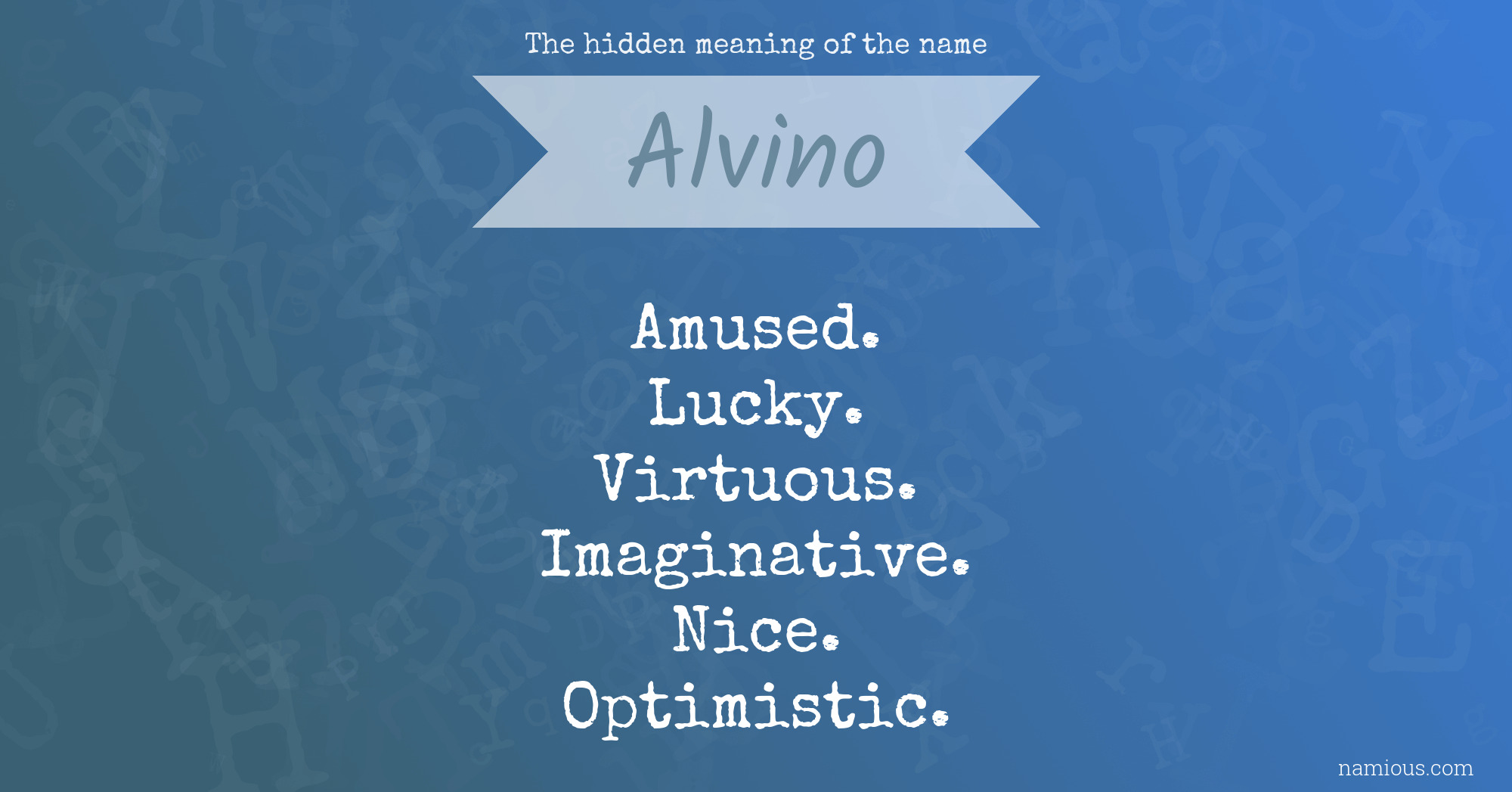 The hidden meaning of the name Alvino