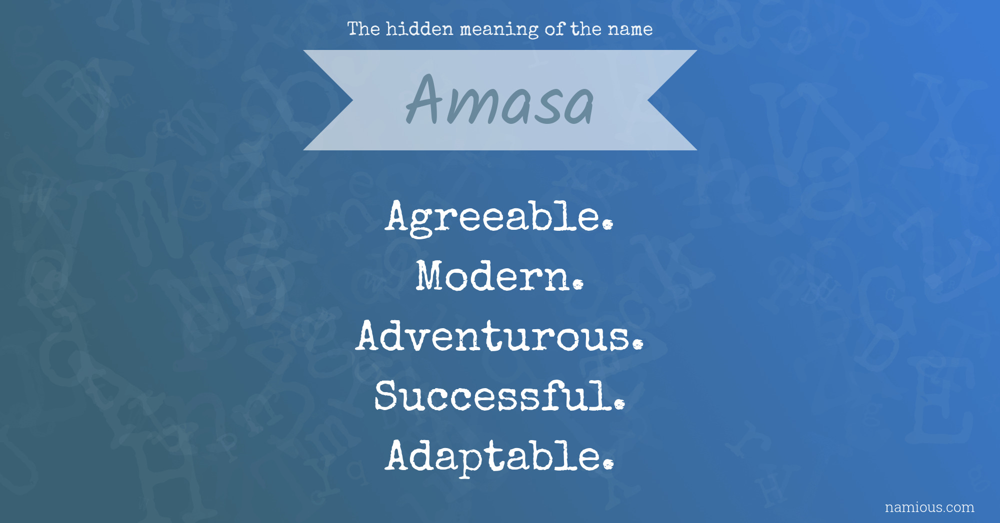The hidden meaning of the name Amasa