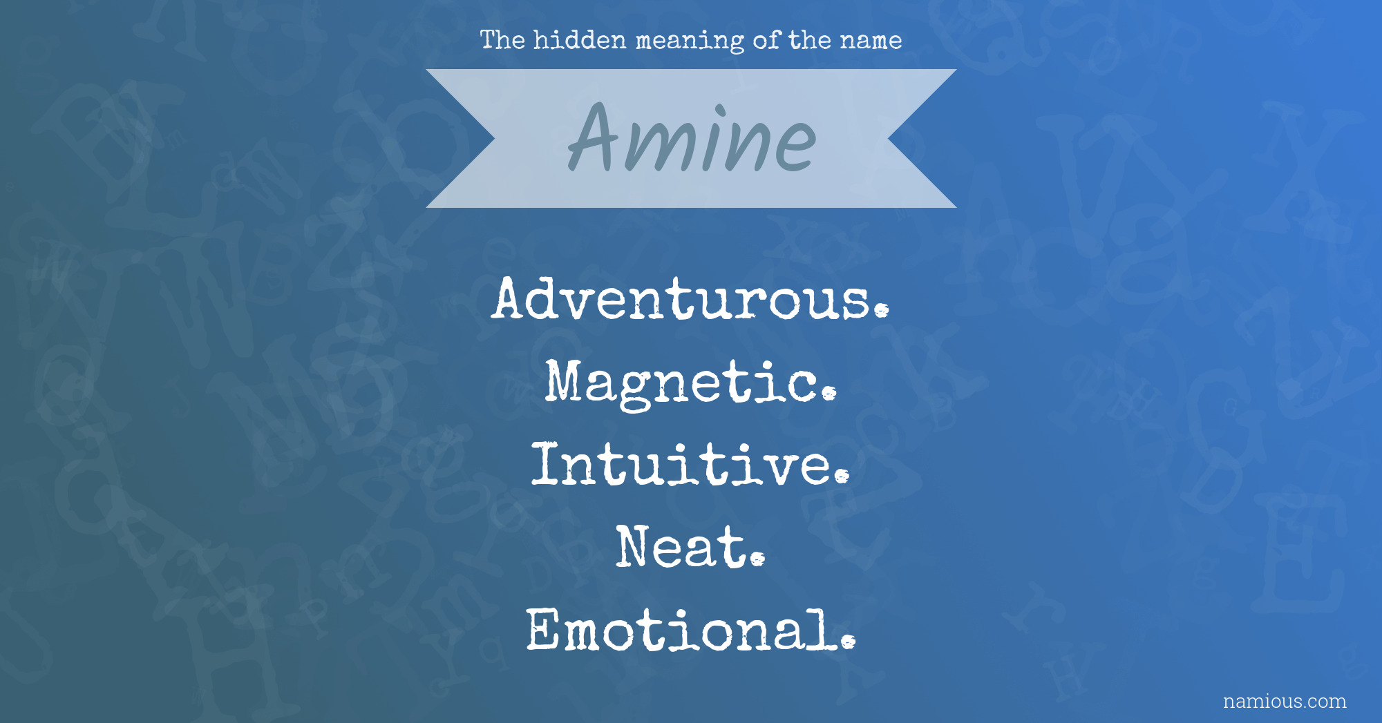 The hidden meaning of the name Amine