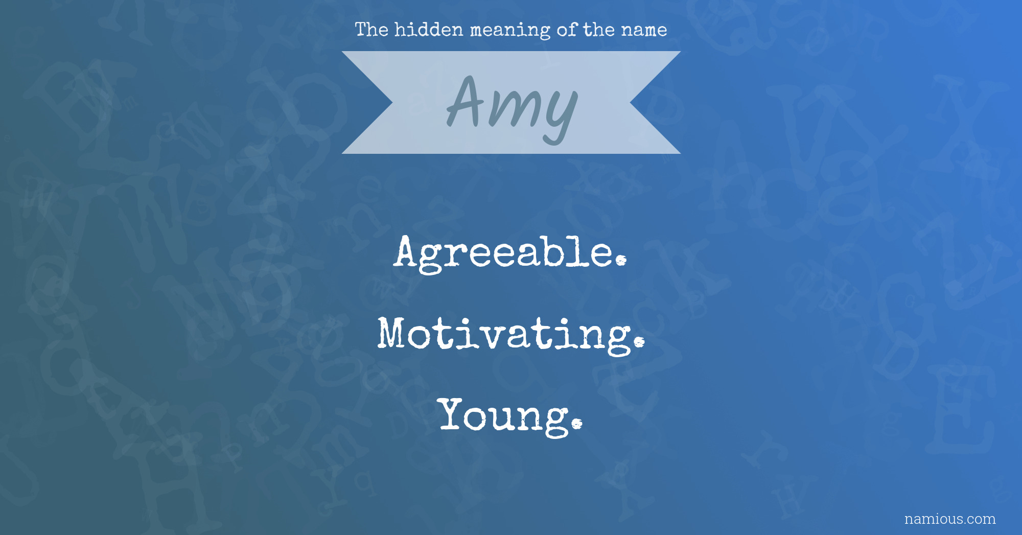 The hidden meaning of the name Amy