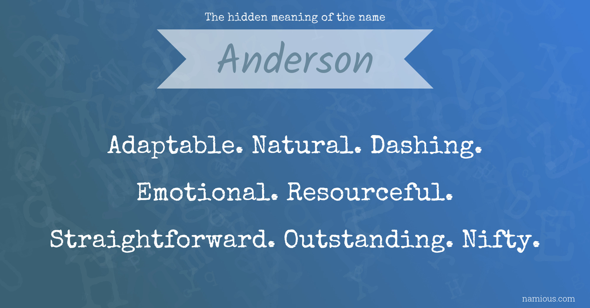 The hidden meaning of the name Anderson
