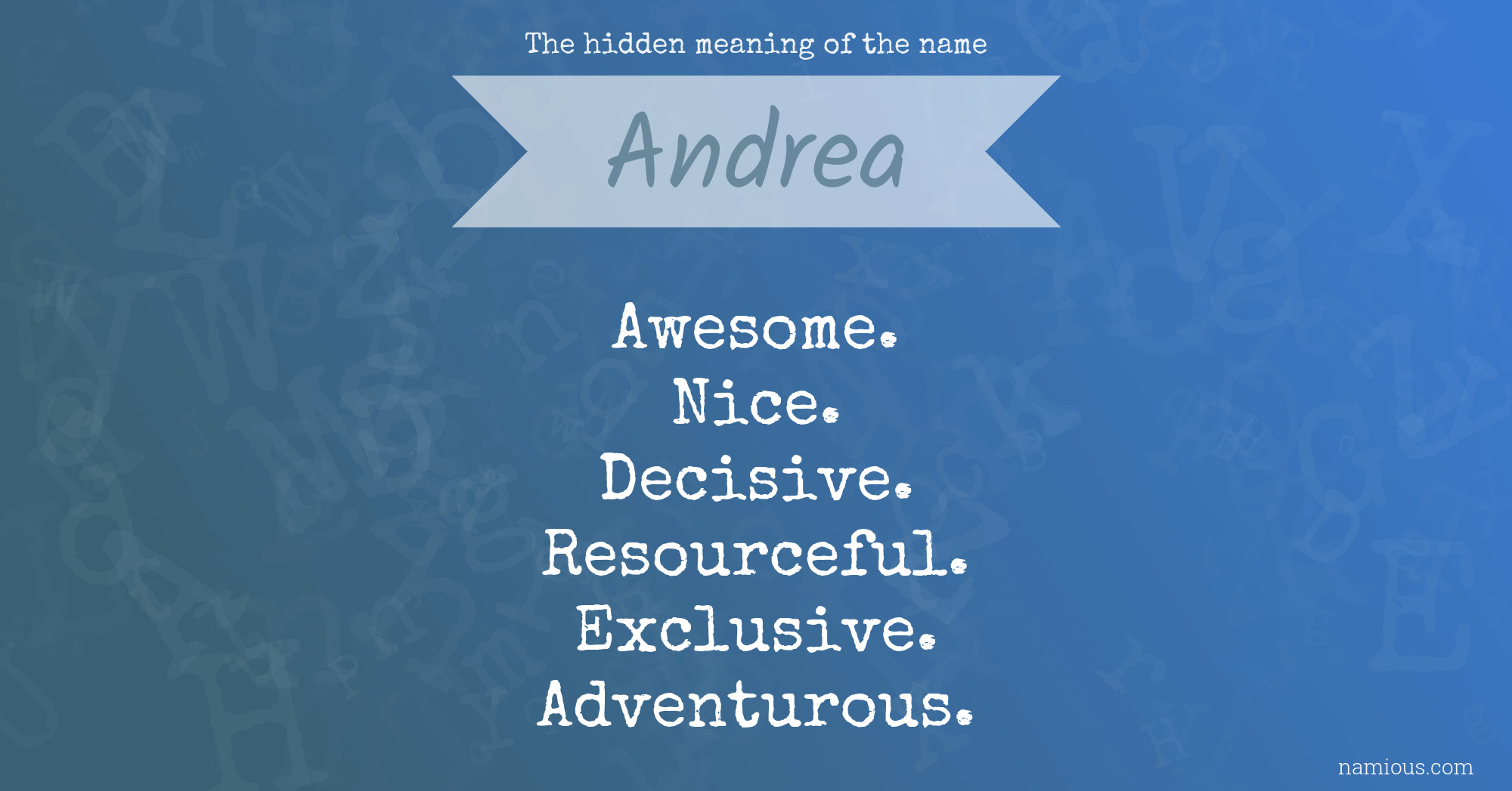 The hidden meaning of the name Andrea
