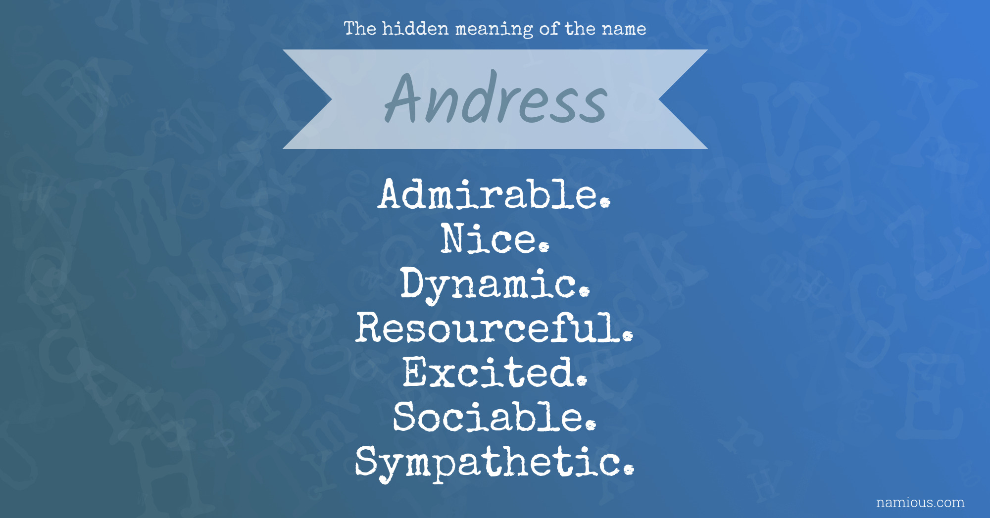 The hidden meaning of the name Andress