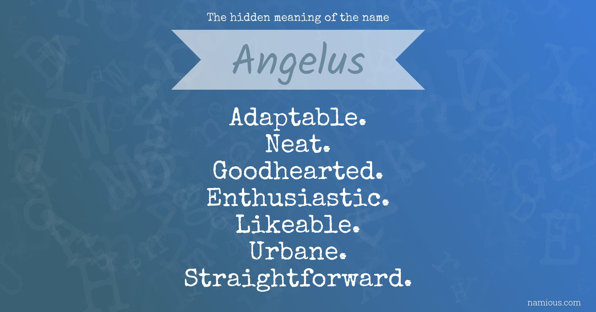 The hidden meaning of the name Angelus