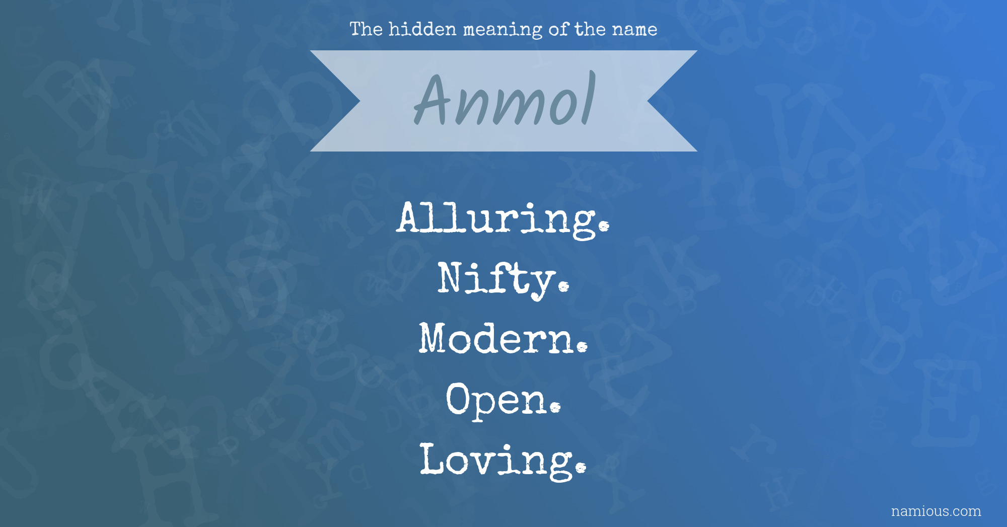The hidden meaning of the name Anmol