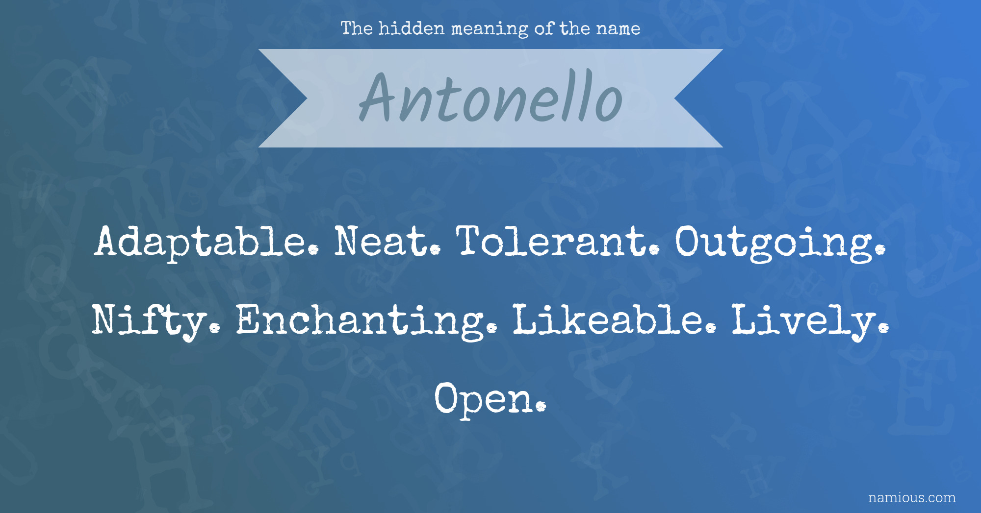 The hidden meaning of the name Antonello