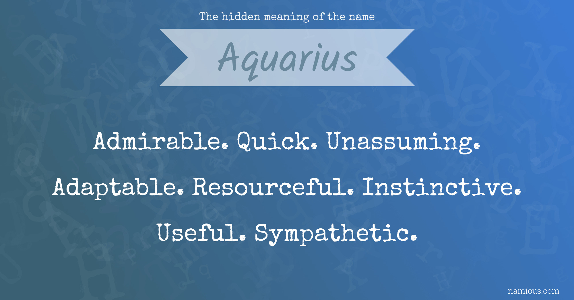 The hidden meaning of the name Aquarius