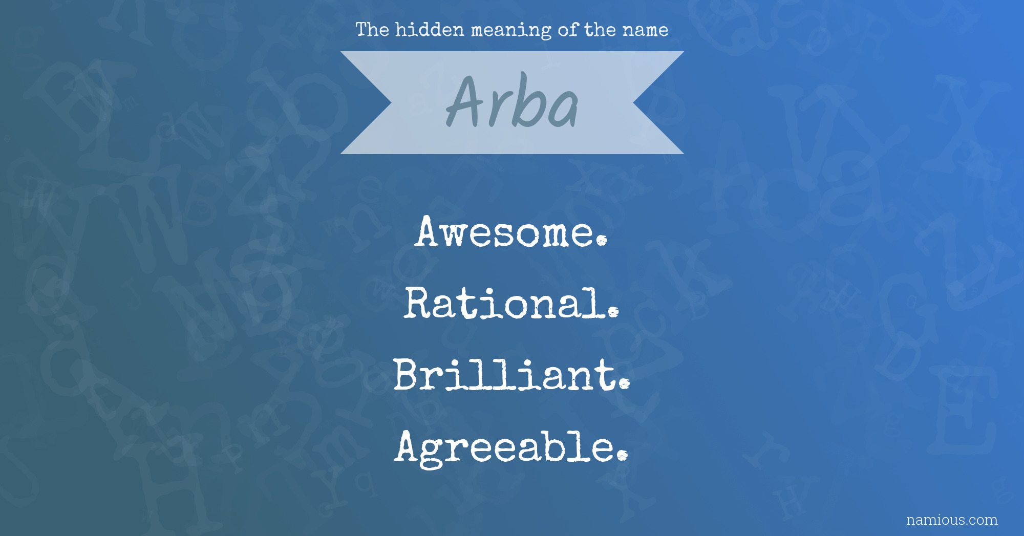 The hidden meaning of the name Arba