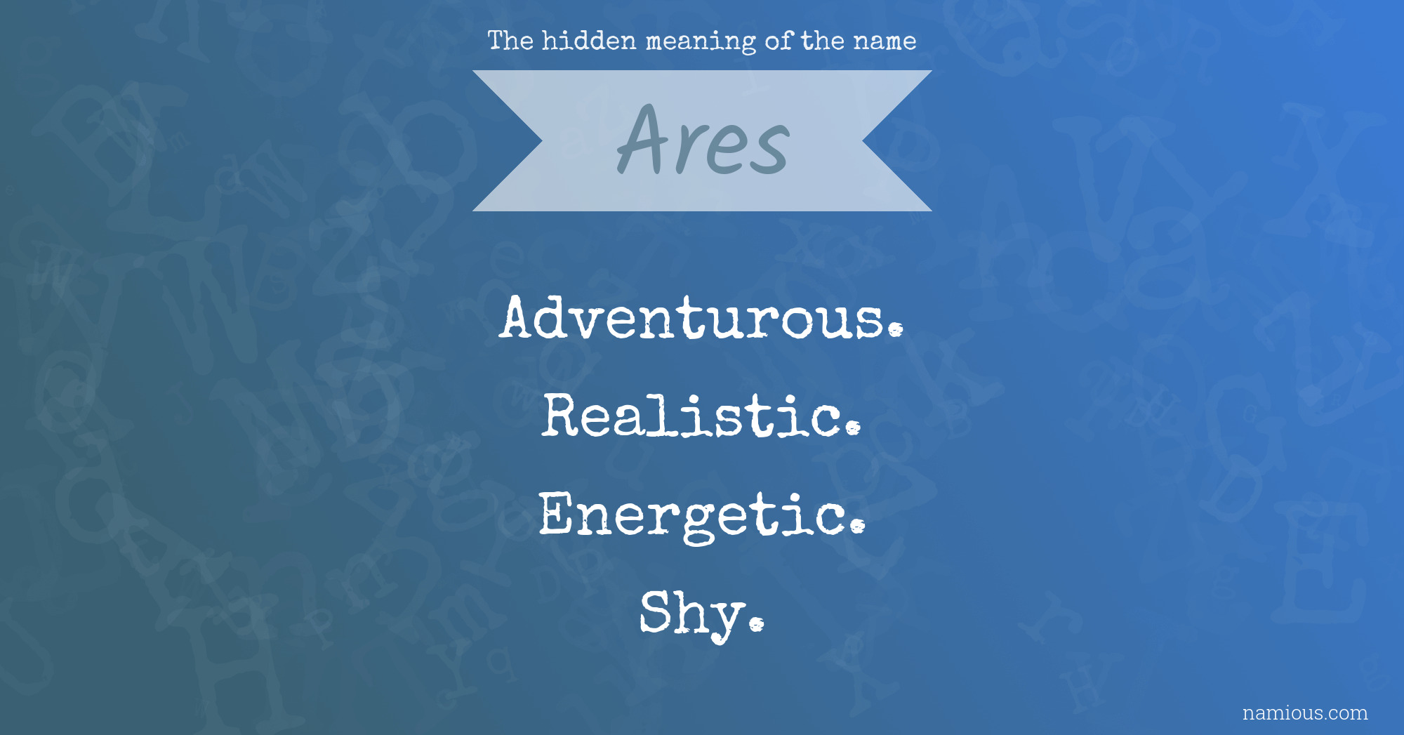 The hidden meaning of the name Ares