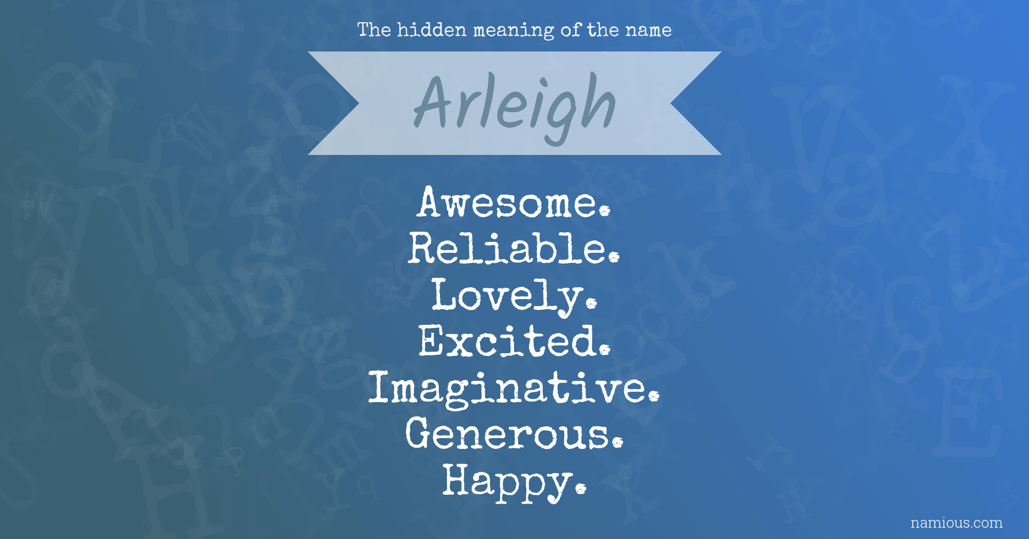 The hidden meaning of the name Arleigh