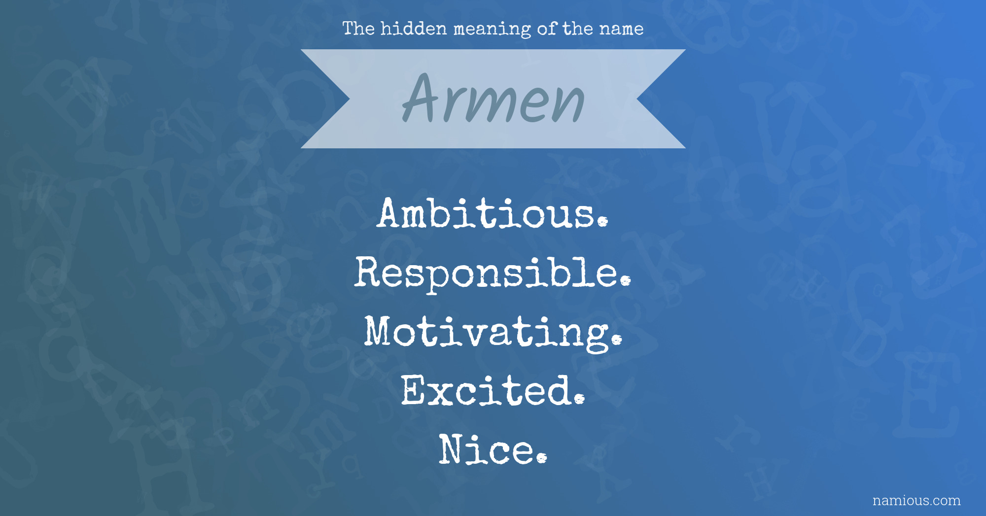 The hidden meaning of the name Armen
