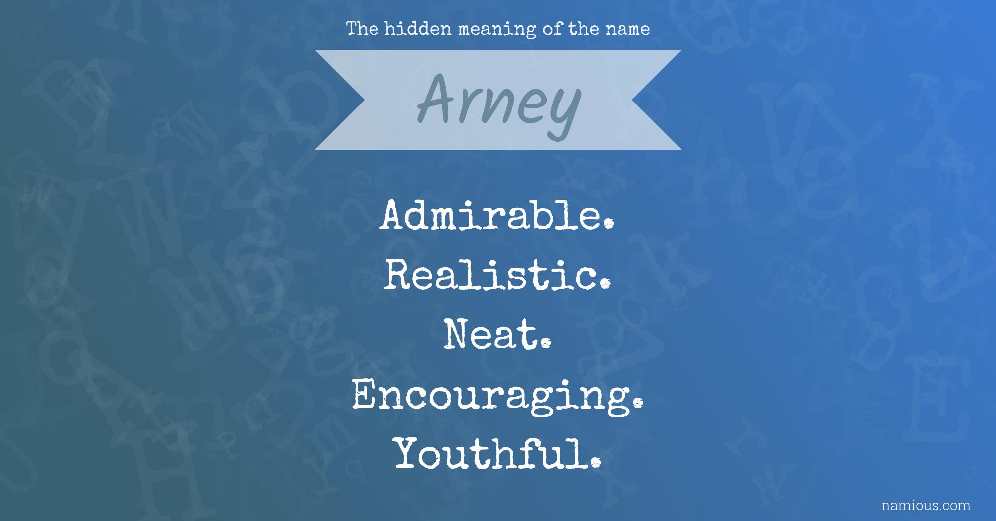 The hidden meaning of the name Arney