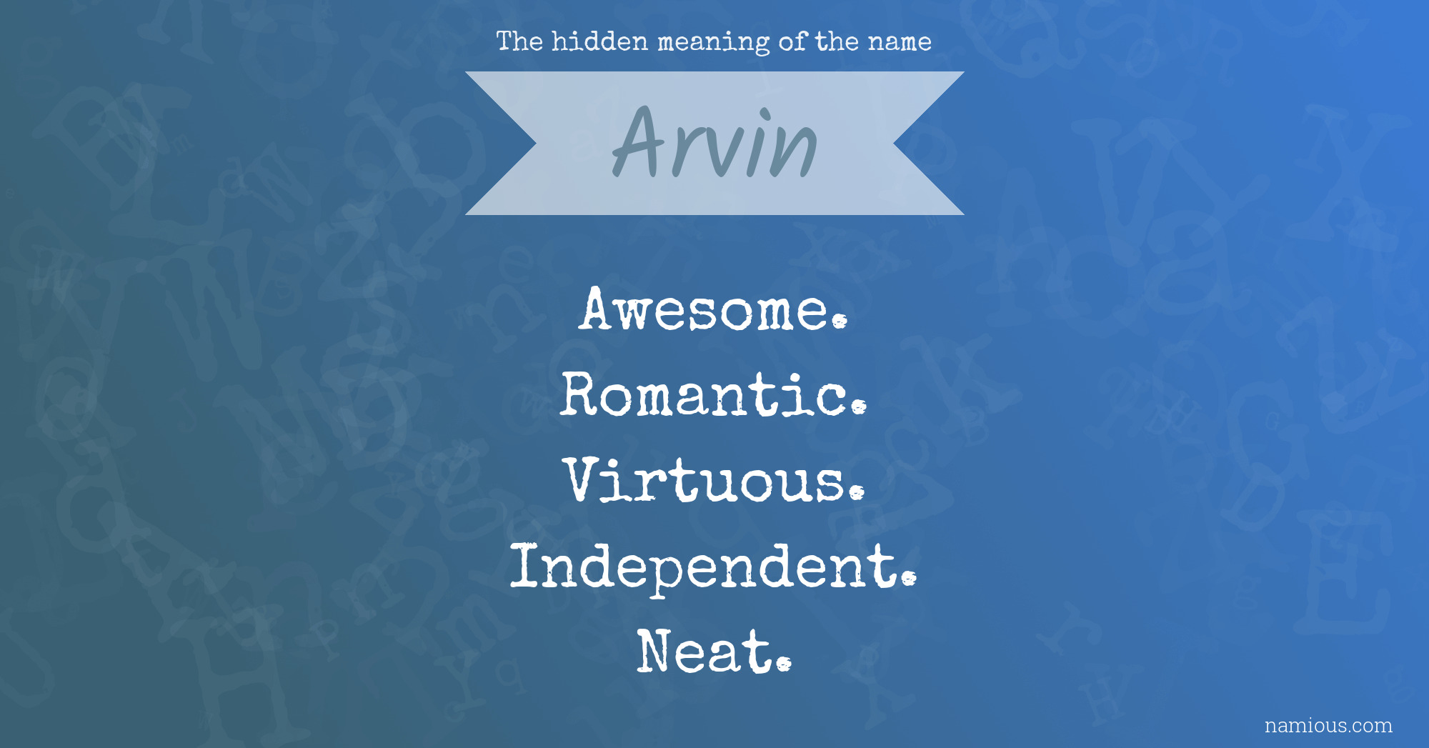 The hidden meaning of the name Arvin