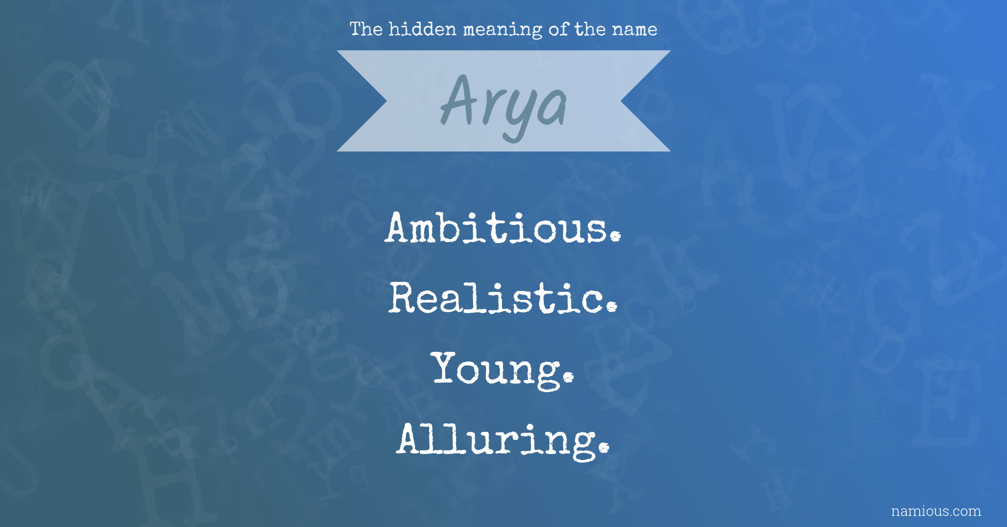 The hidden meaning of the name Arya