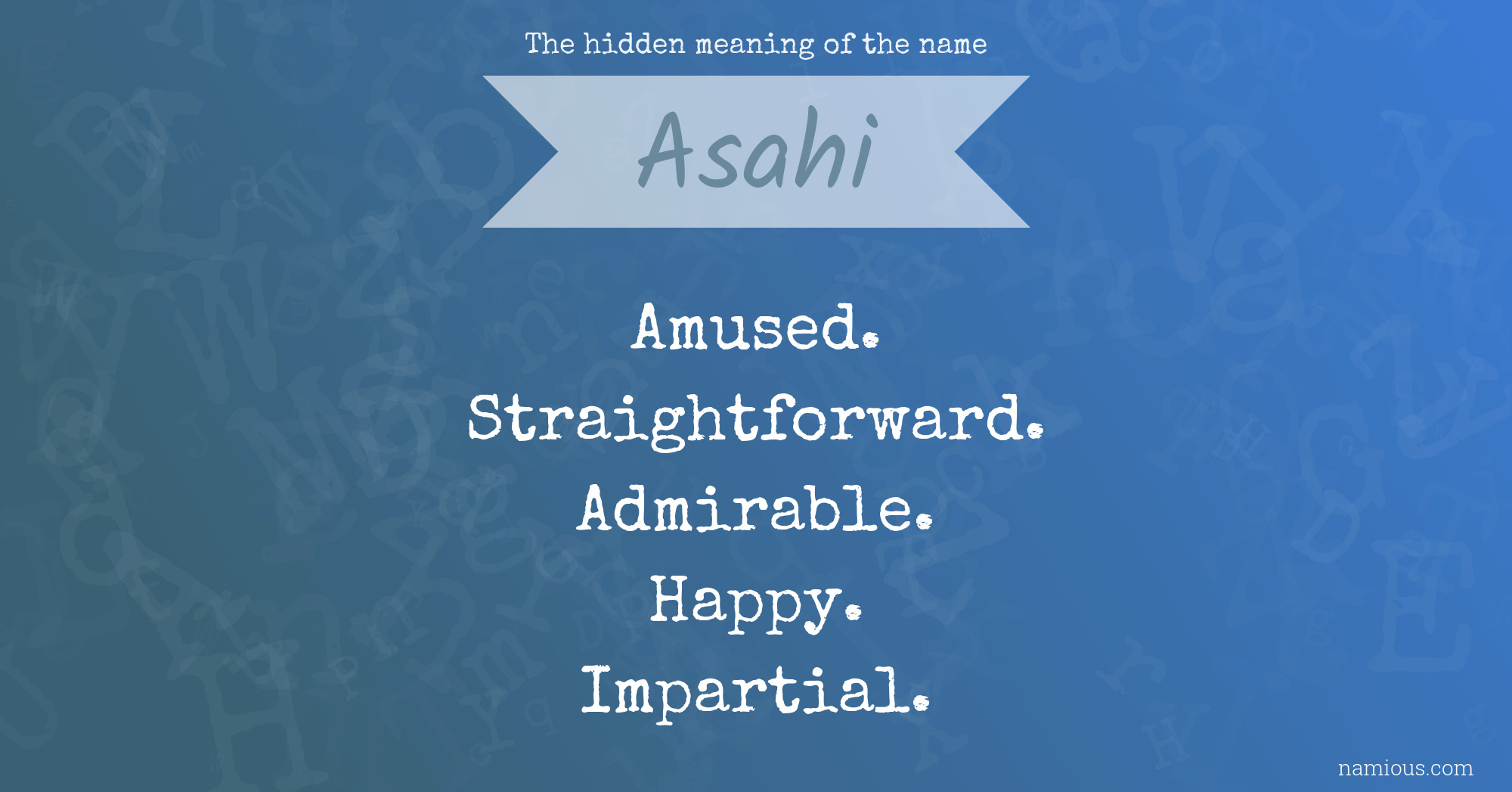 The hidden meaning of the name Asahi