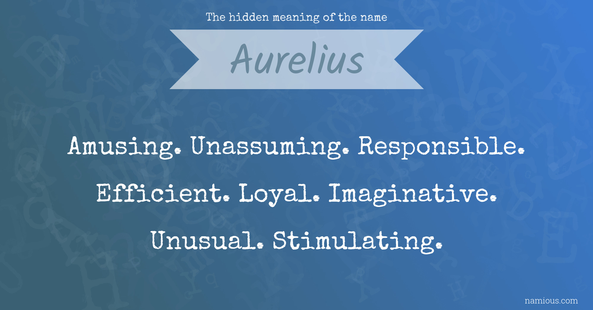 The hidden meaning of the name Aurelius