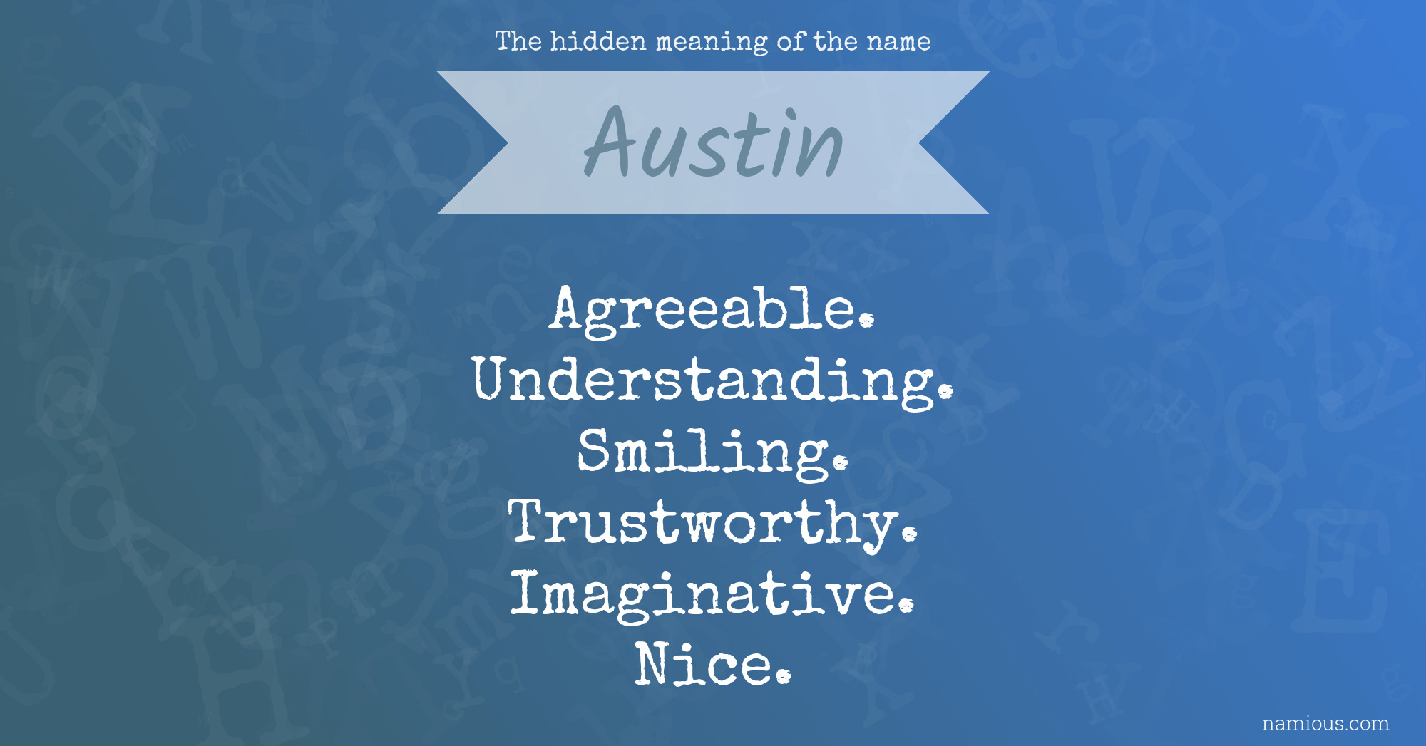 The hidden meaning of the name Austin