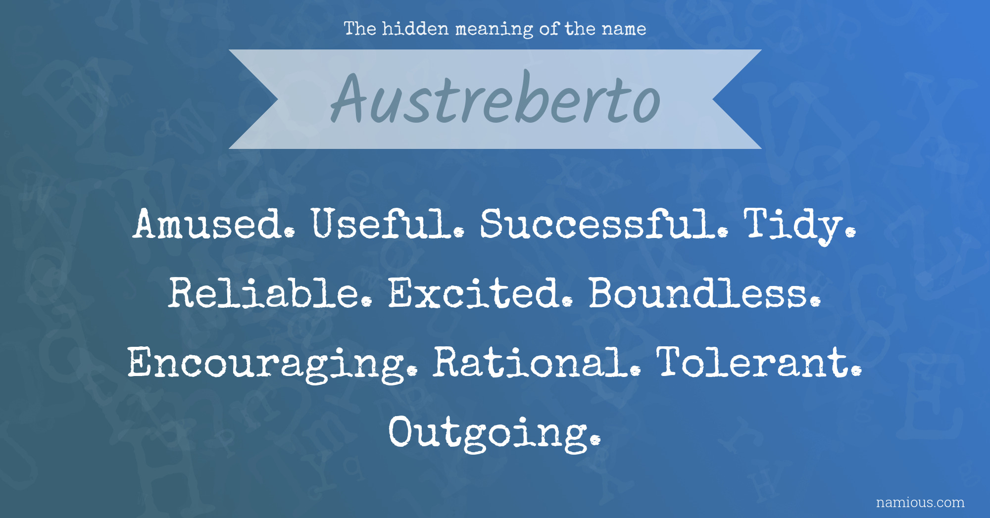 The hidden meaning of the name Austreberto