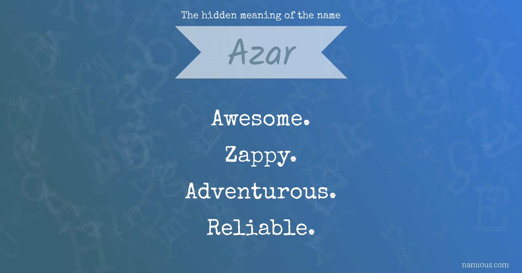 The hidden meaning of the name Azar