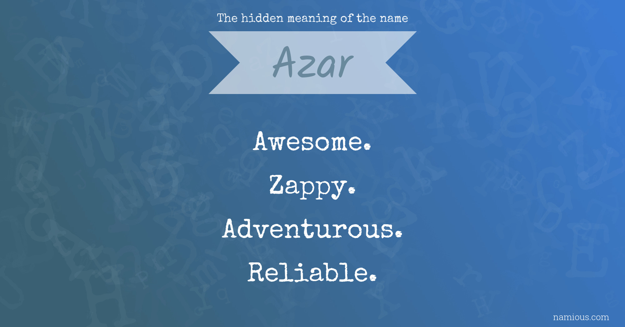 The hidden meaning of the name Azar