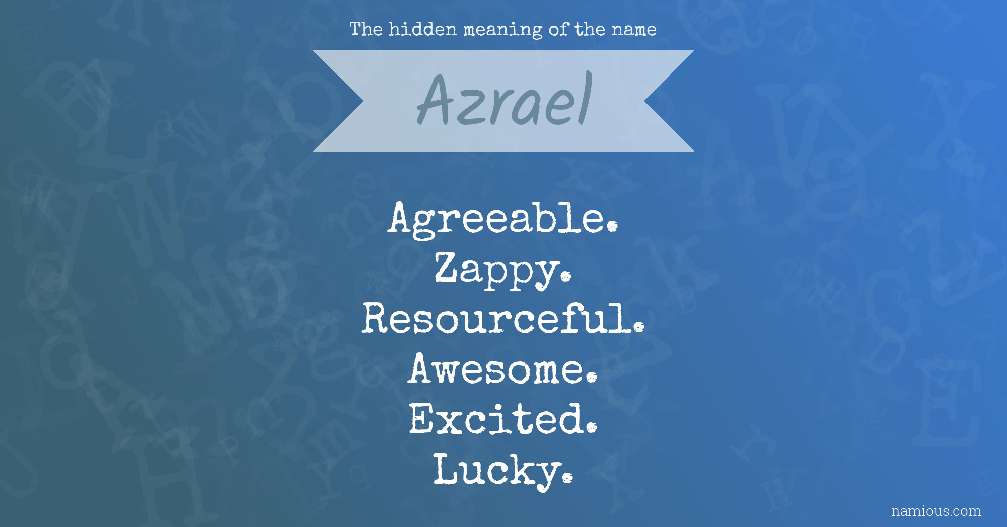 The hidden meaning of the name Azrael