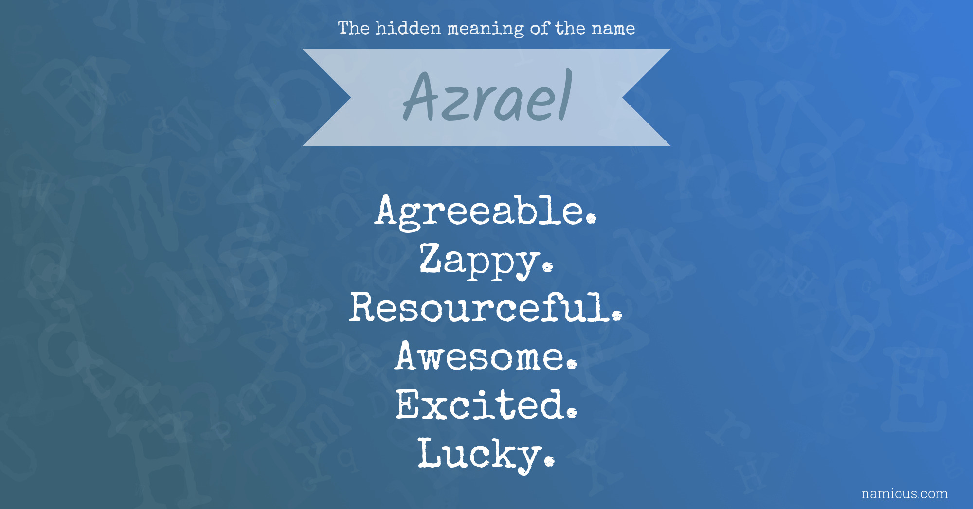 The hidden meaning of the name Azrael