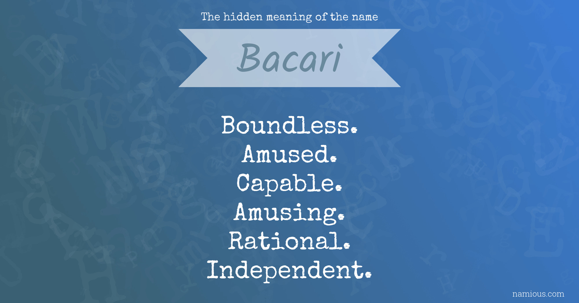 The hidden meaning of the name Bacari
