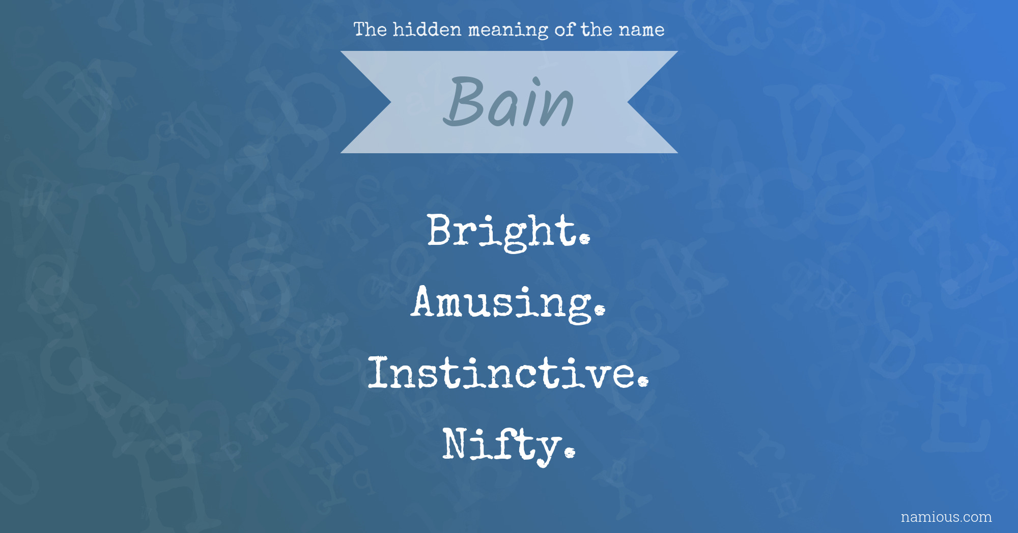 The hidden meaning of the name Bain