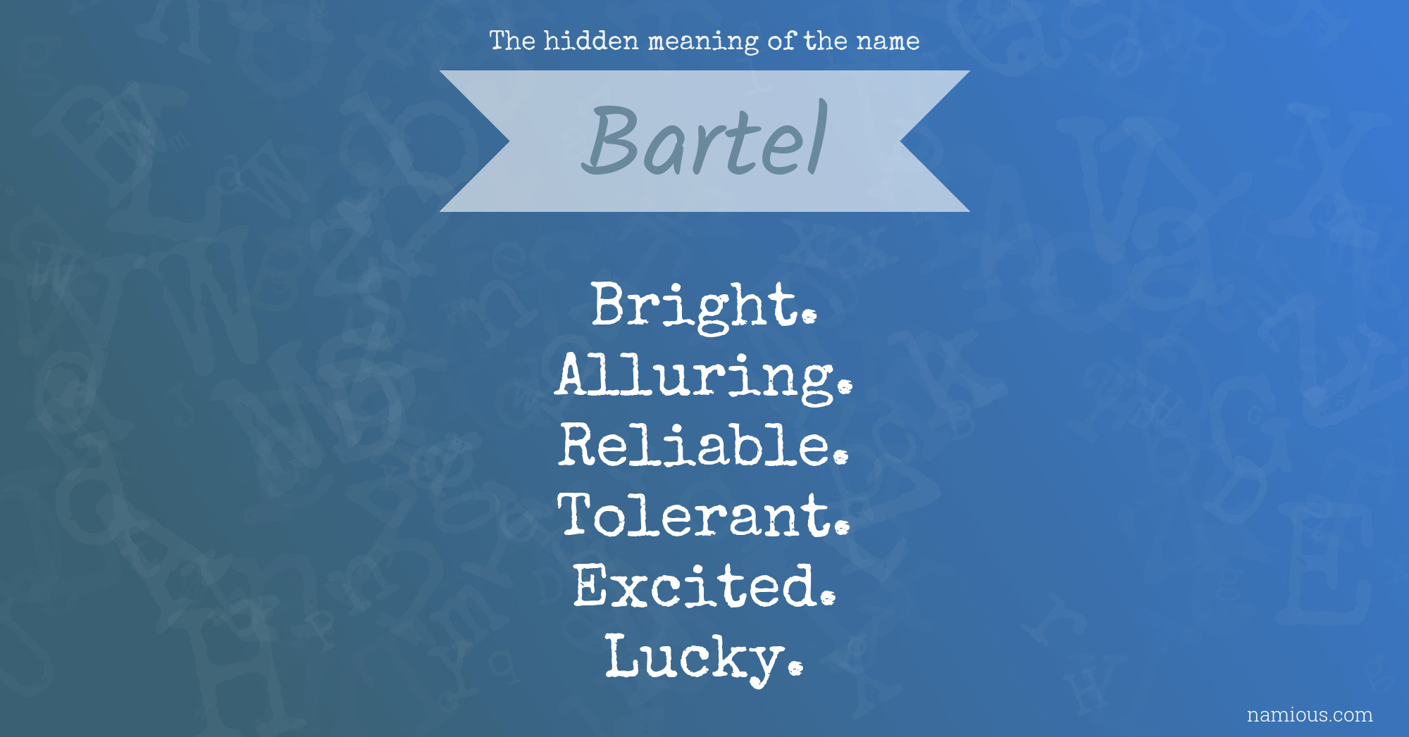 The hidden meaning of the name Bartel