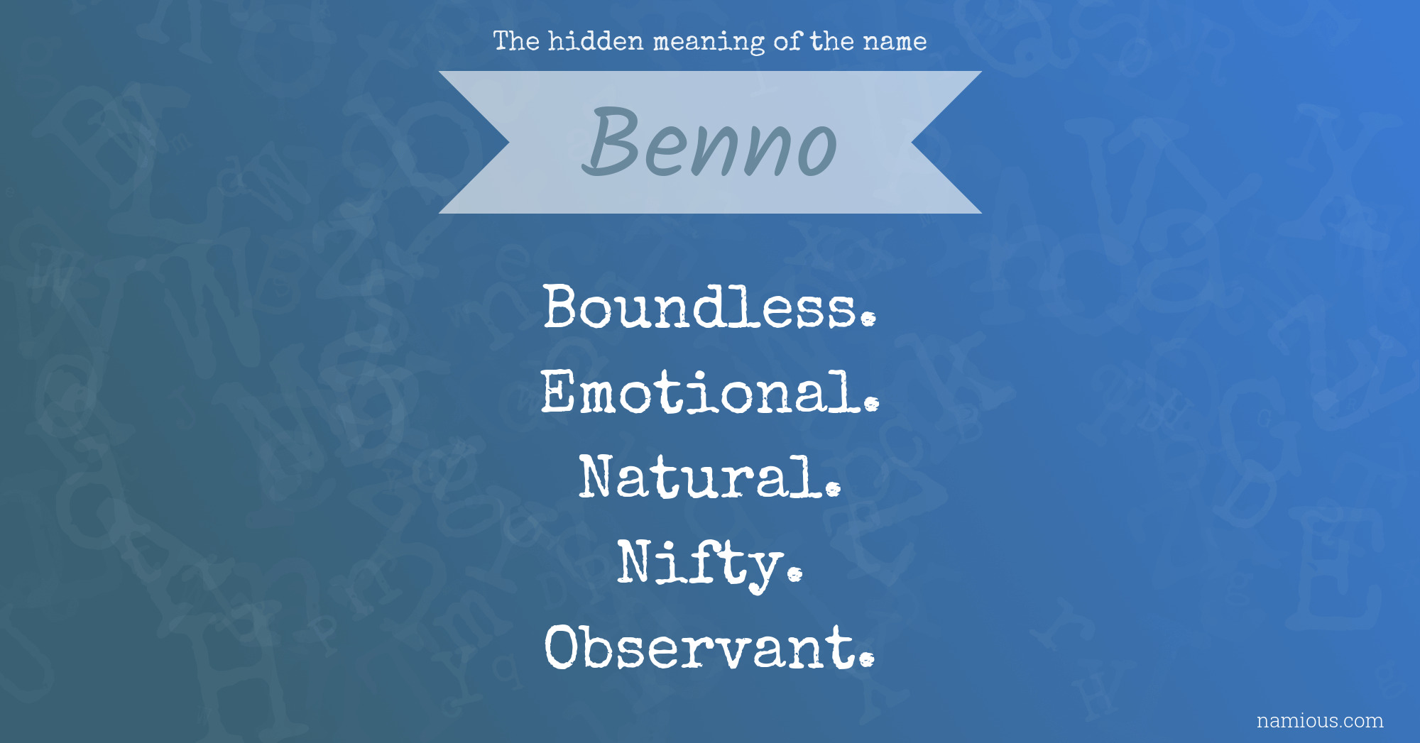 The hidden meaning of the name Benno
