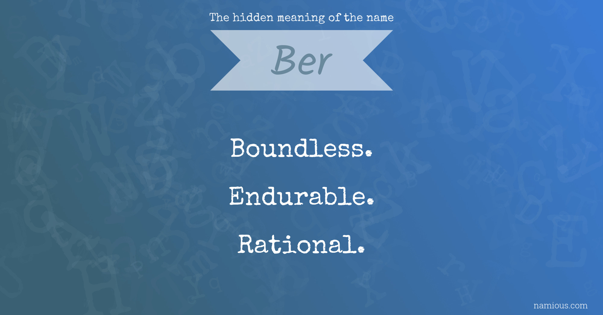 The hidden meaning of the name Ber